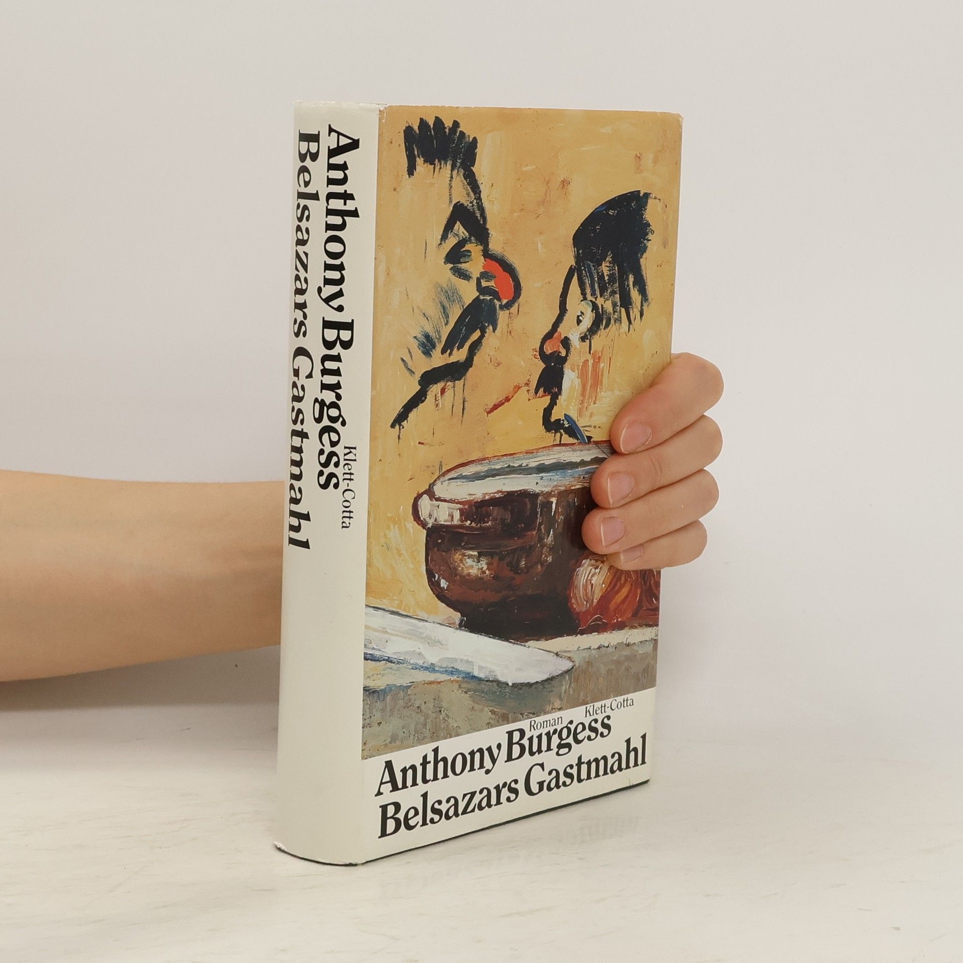 Anthony Burgess Belsazars Gastmahl