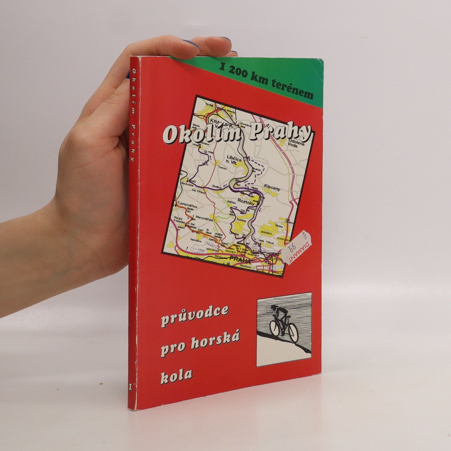 Autorenkollektiv Okolím Prahy. Průvodce pro horská kola