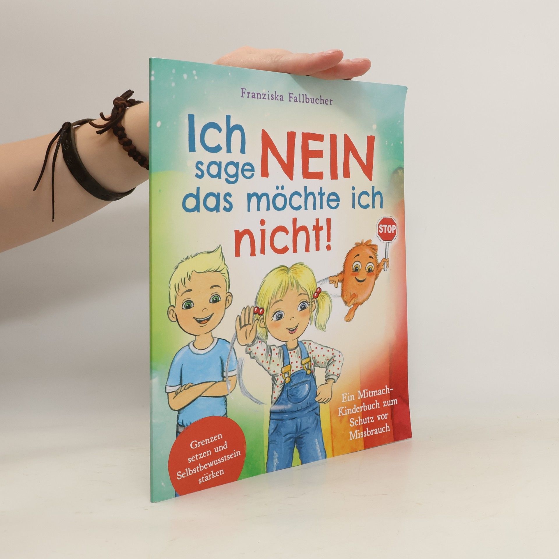 Ich sage Nein. Das möchte ich nicht!