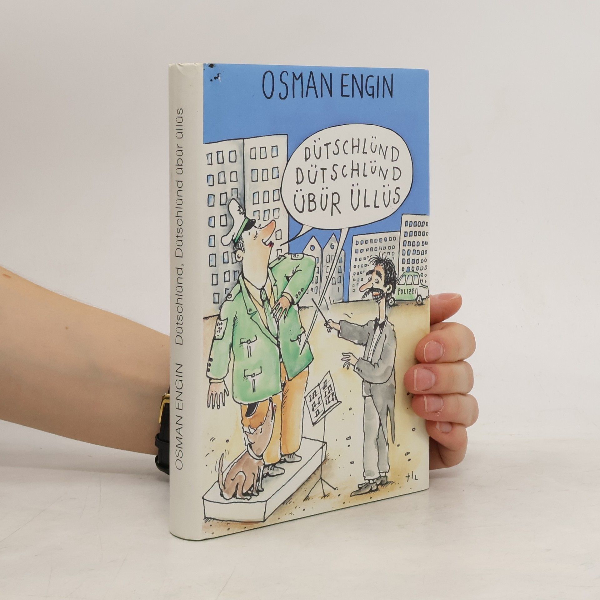 Osman Engin Dütschlünd, Dütschlünd übür üllüs