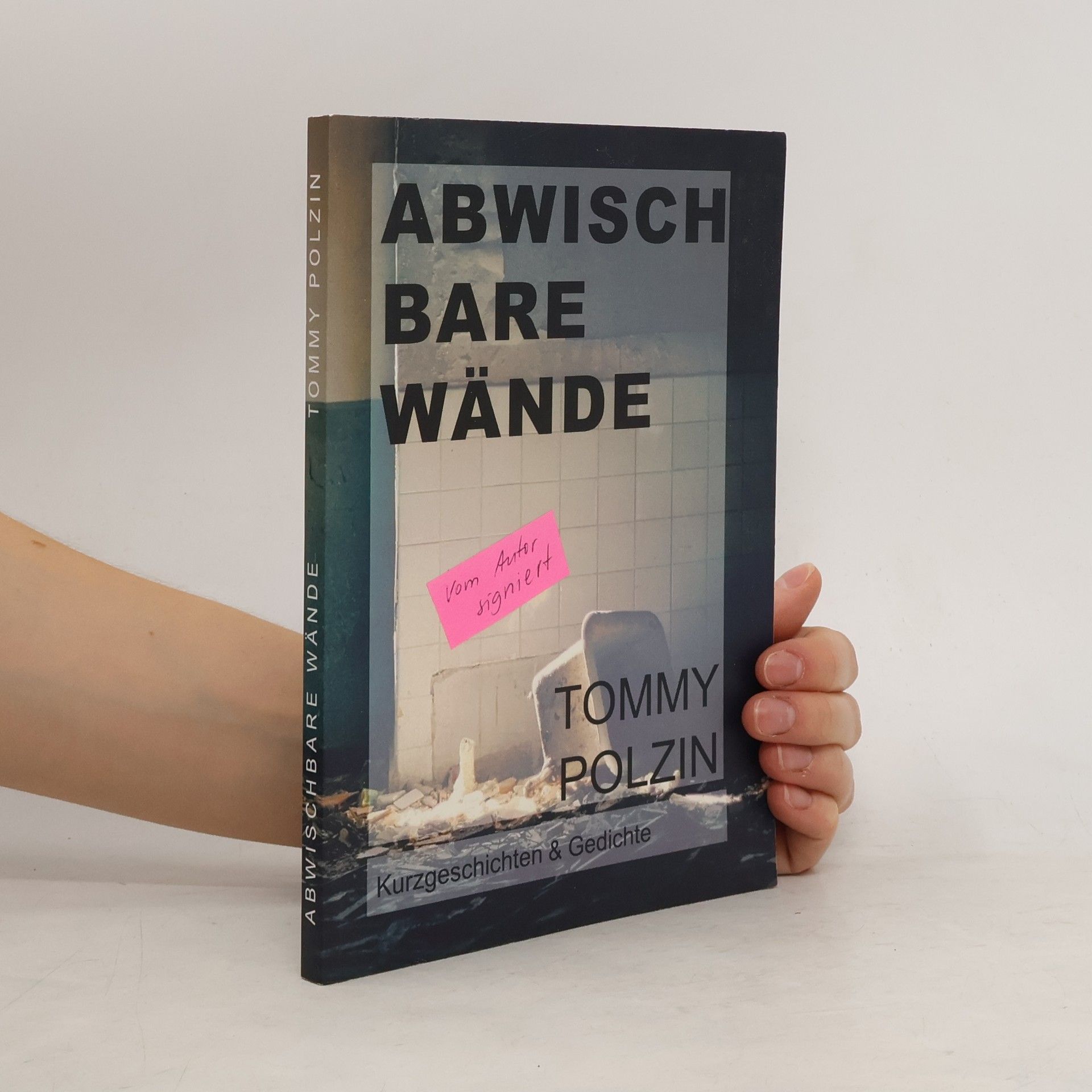 Tommy Polzin Abwischbare wände