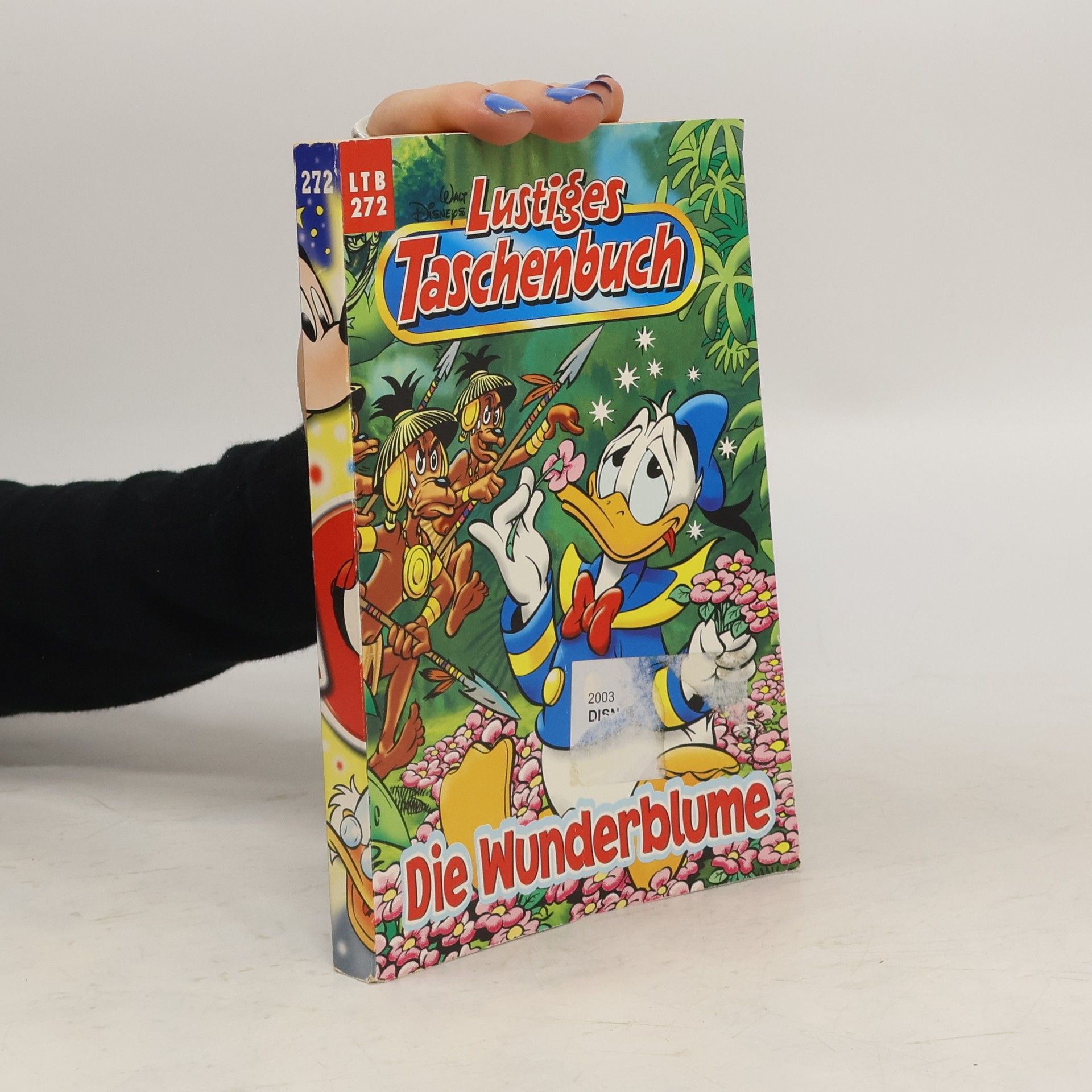 Walt Disney Lustiges Taschenbuch 272.  Die Wunderblume
