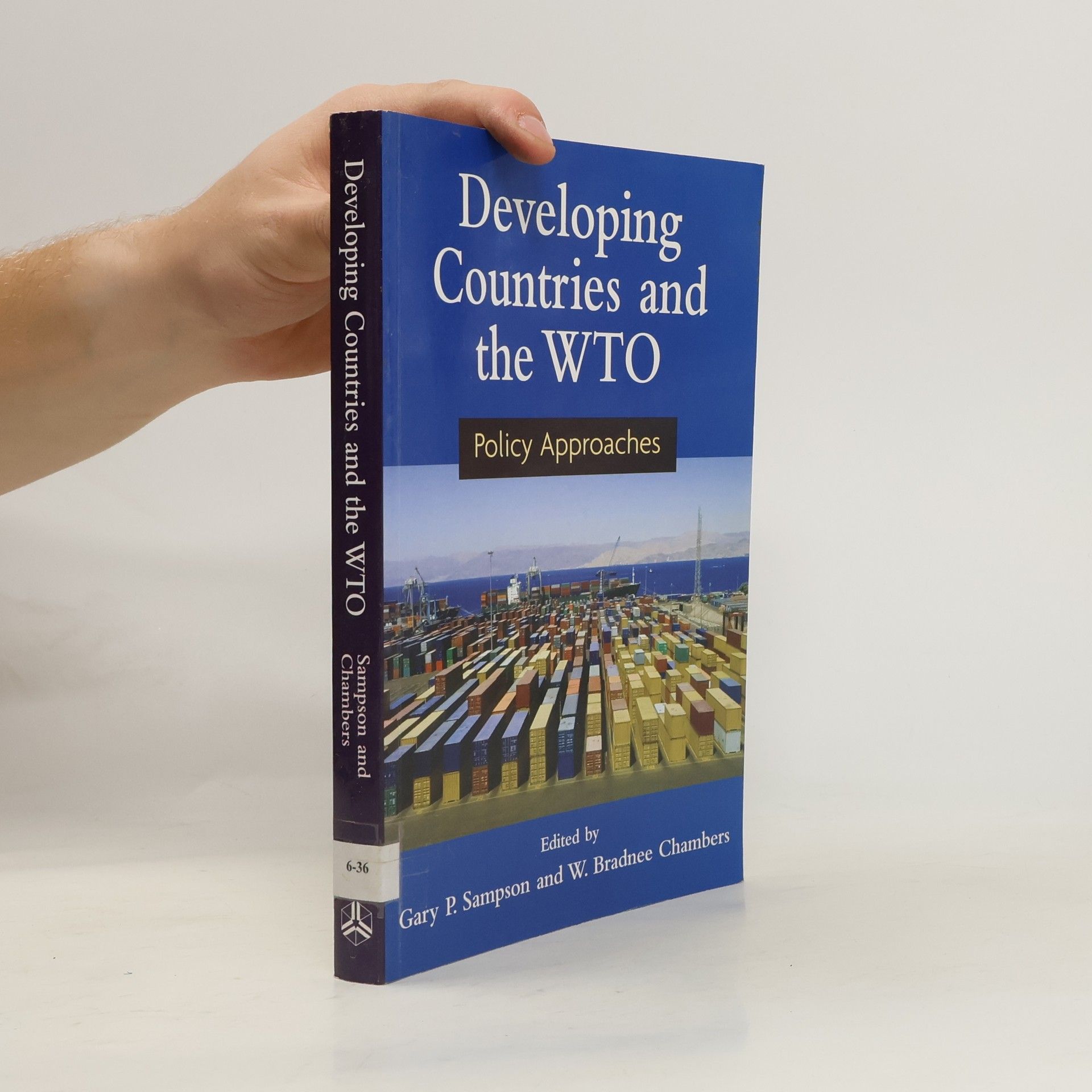 Gary P. Sampson Developing Countries and the WTO