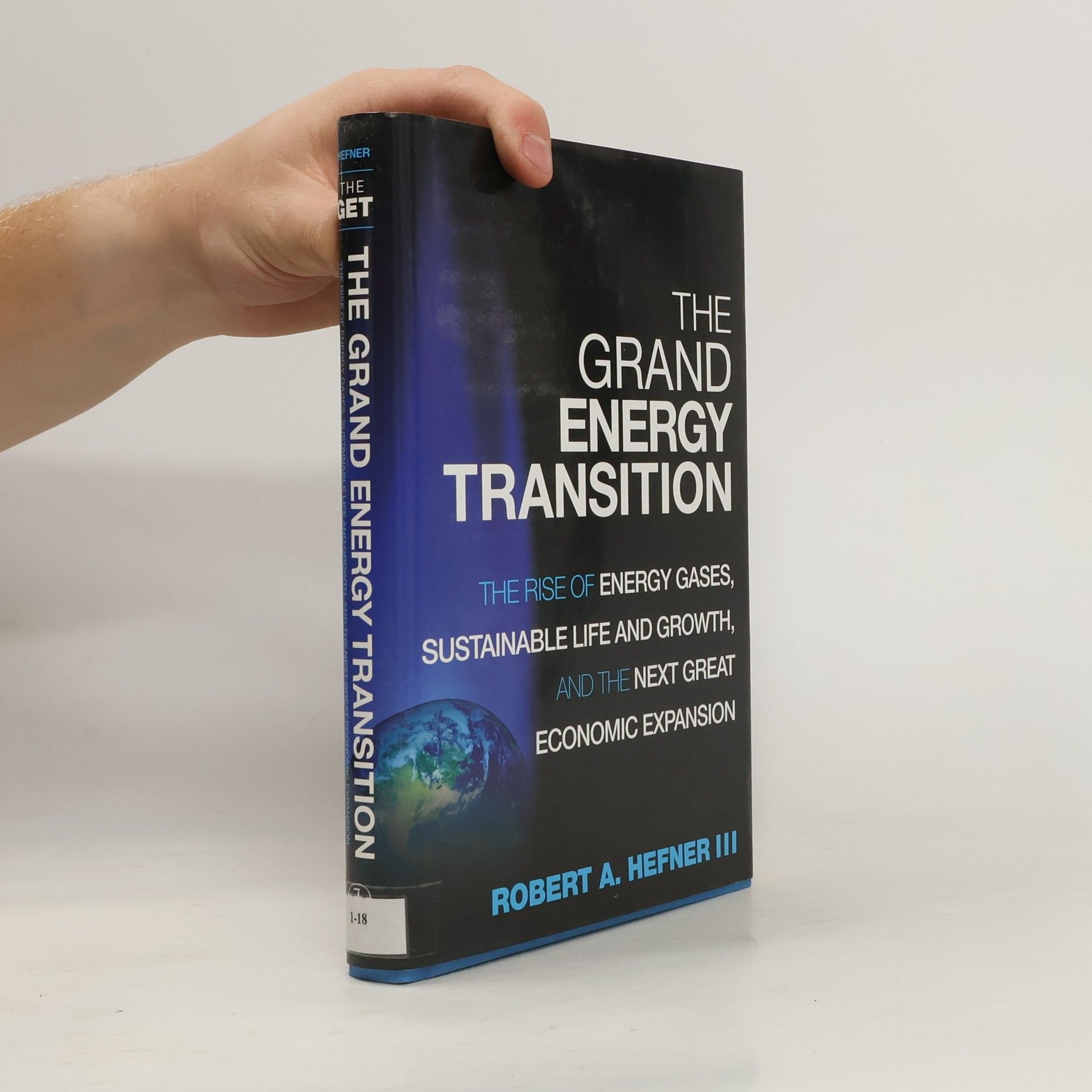 Robert A. Hefner III The Grand Energy Transition