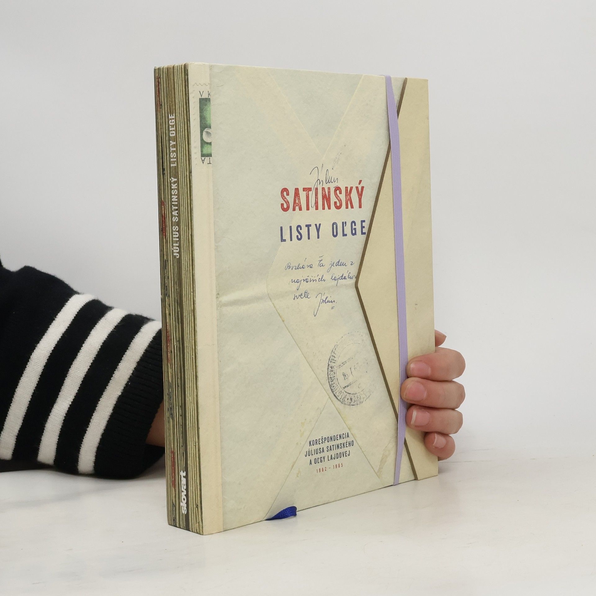 Listy Oľge : korešpondencia Júliusa Satinského a Oľgy Lajdovej, 1962-1965