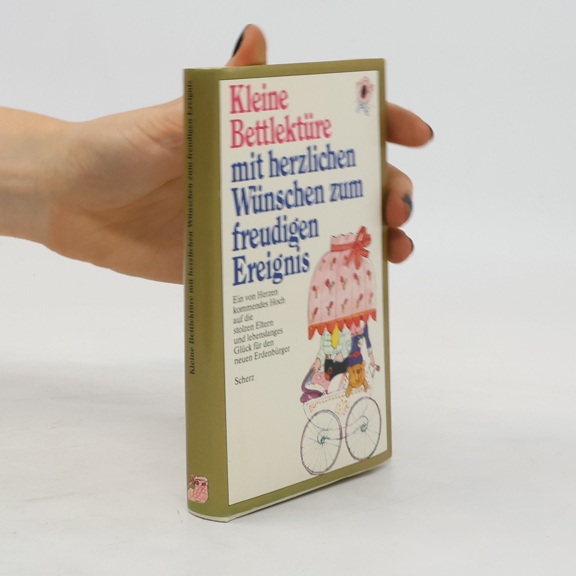 Collectif d'auteurs Kleine Bettlektüre mit herzlichen Wünschen zum freudigen Ereignis