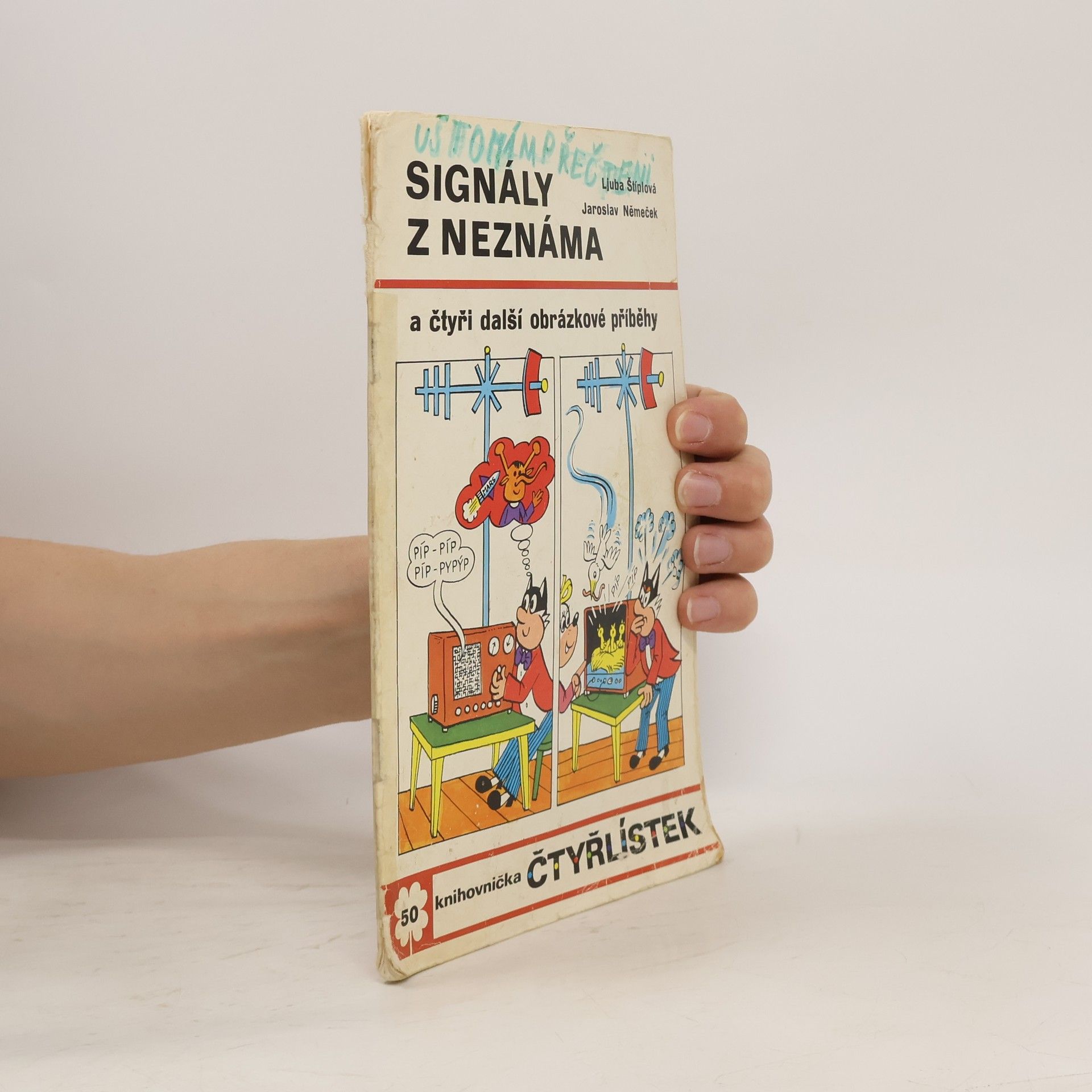 Ljuba Štíplová Čtyřlístek 50. Signály z neznáma