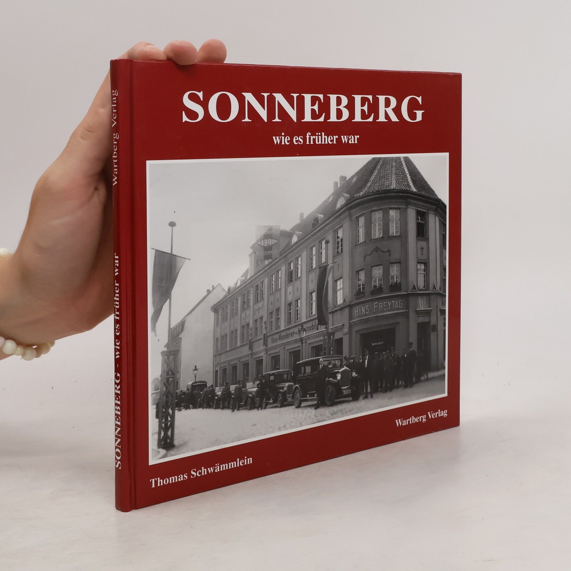 Thomas Schwämmlein Sonneberg - wie es früher war