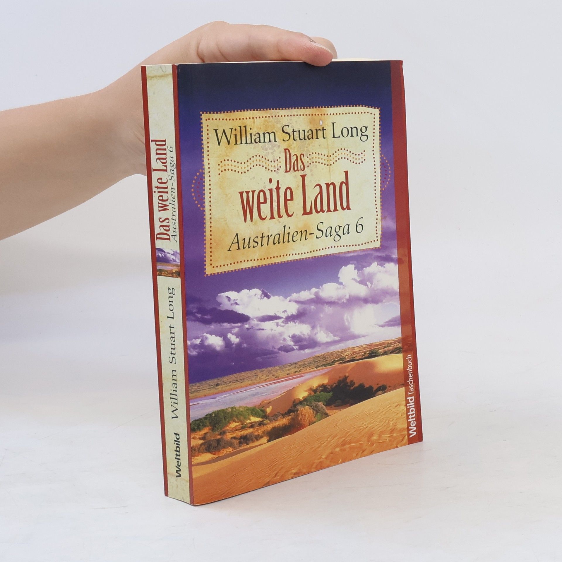 Australien-Saga 6. Das weite Land