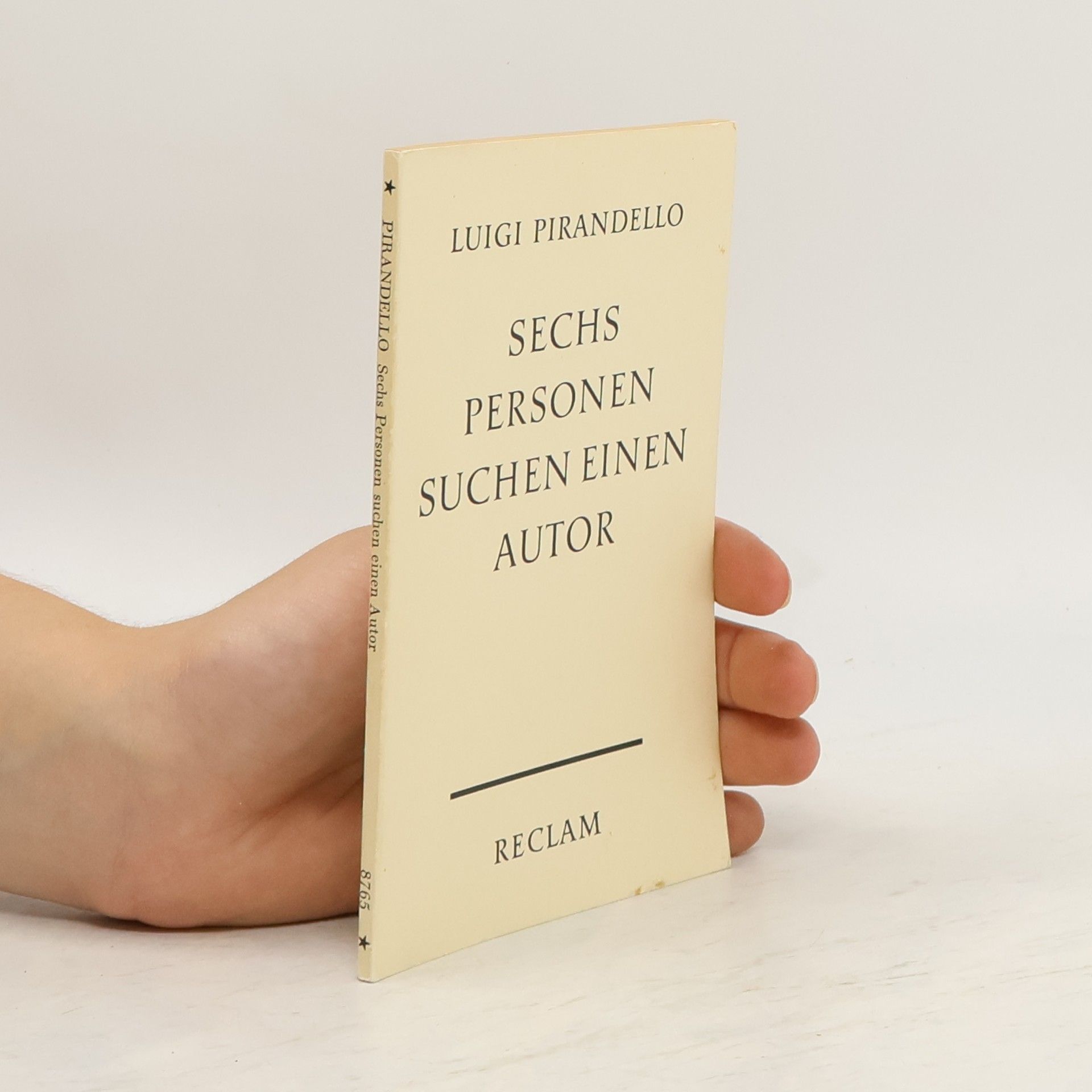 Luigi Pirandello Sechs Personen suchen einen Autor