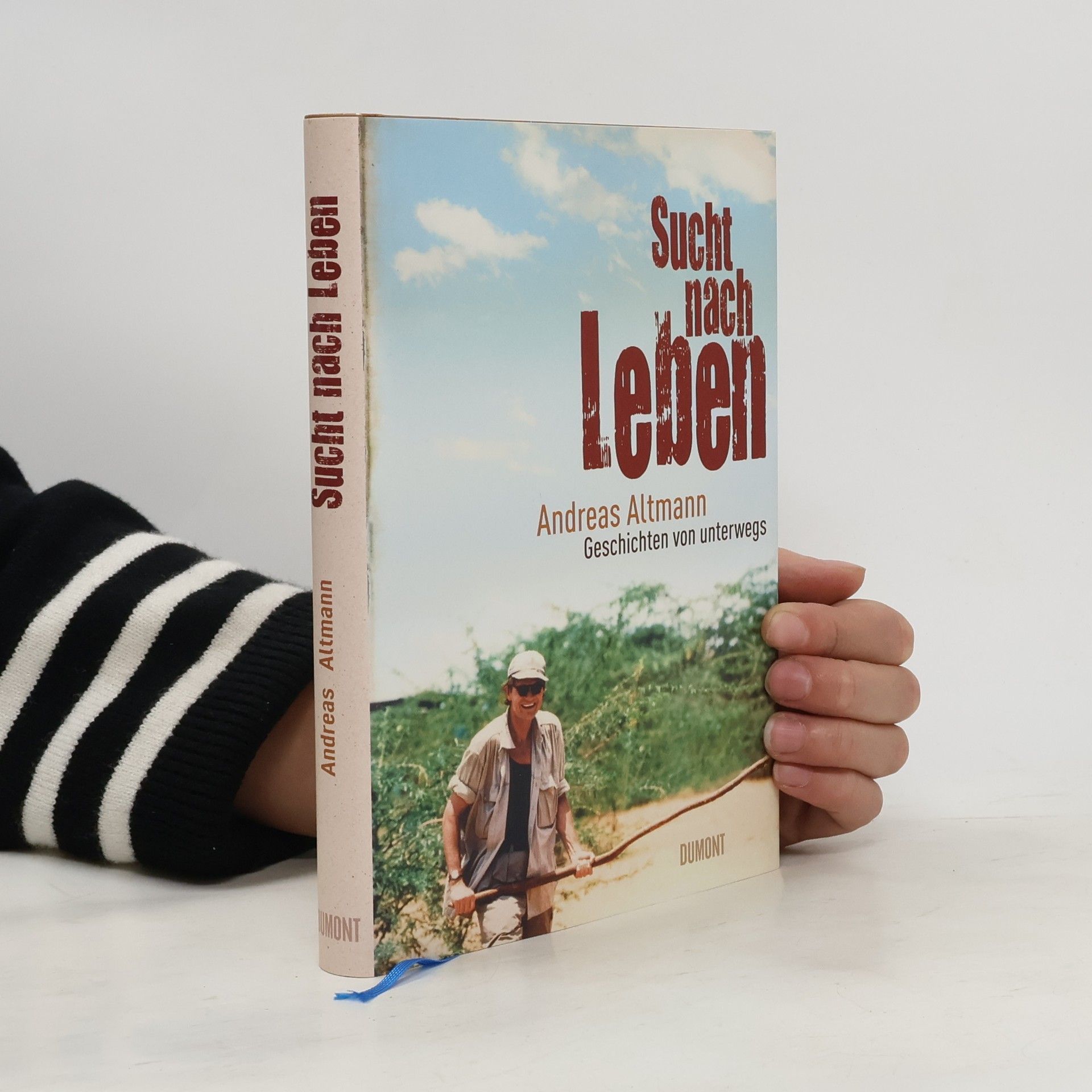 Andreas Altmann Sucht nach Leben