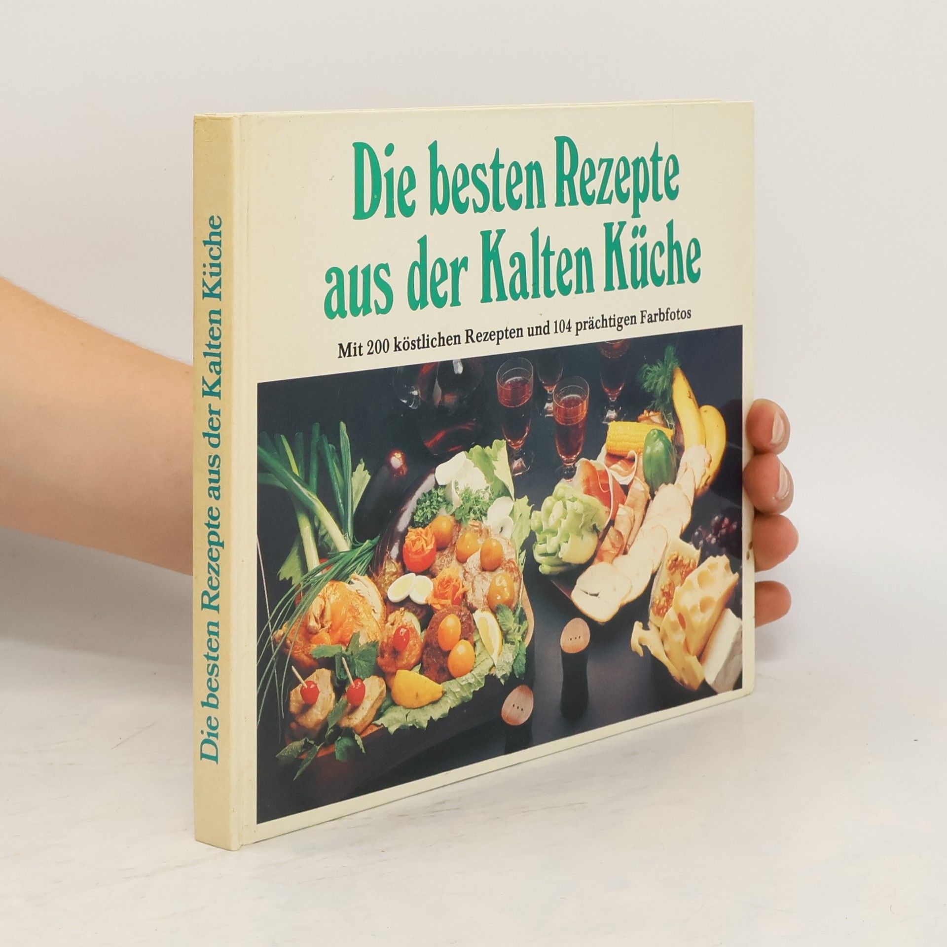 kolektiv Die besten Rezepte aus der Kalten Küche