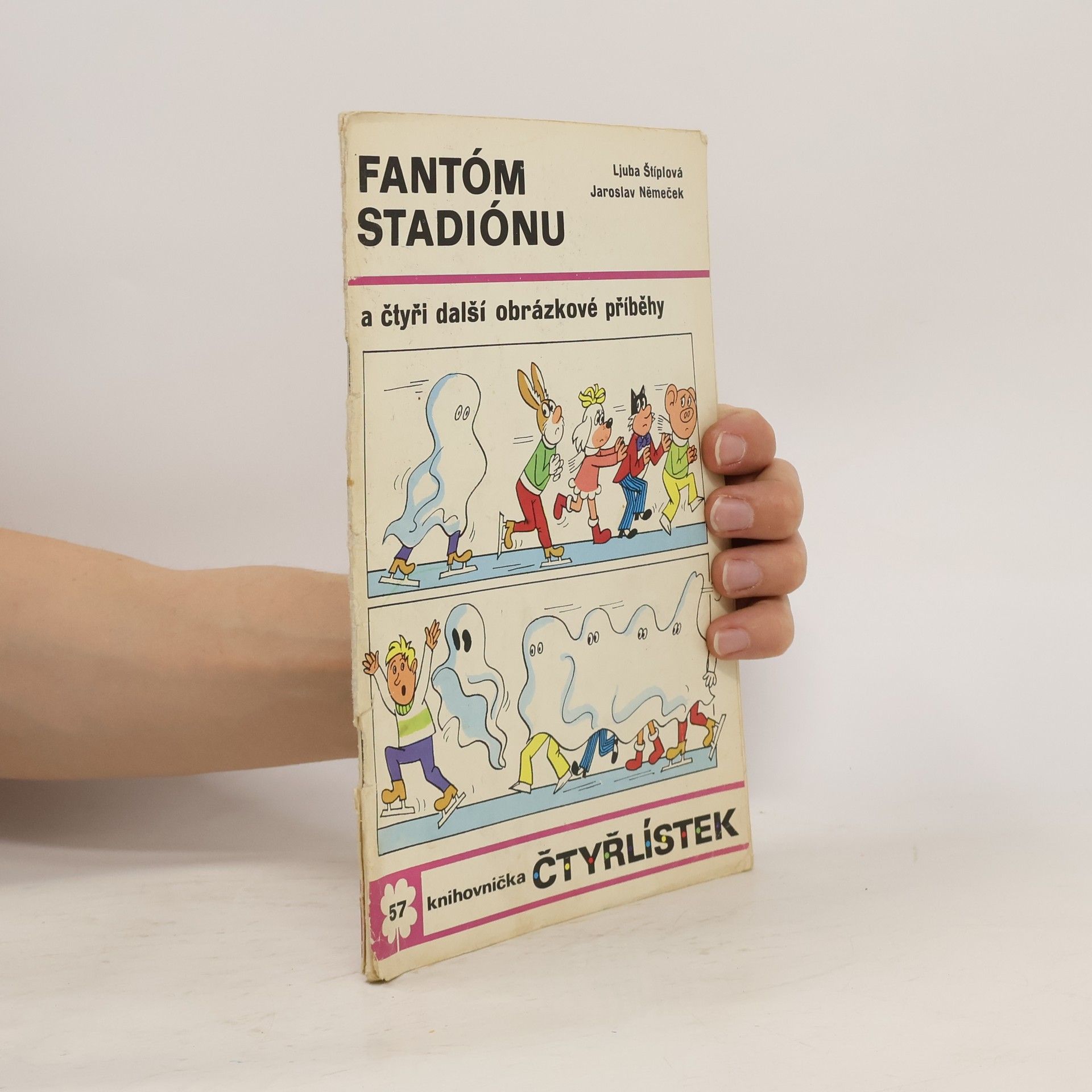 Ljuba Štíplová Čtyřlístek 57. Fantóm stadiónu
