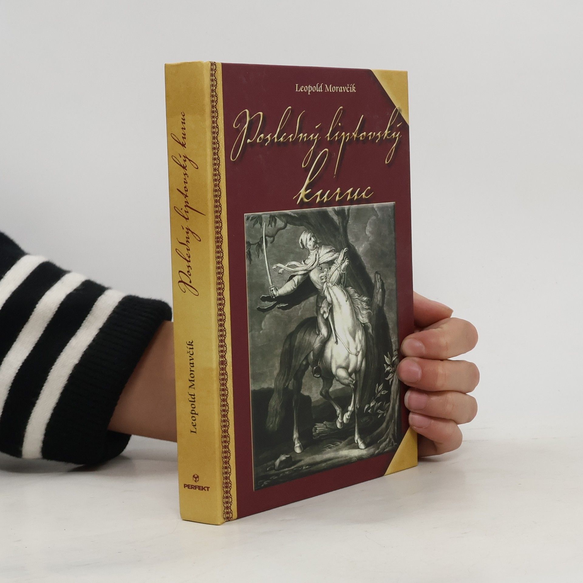 Leopold Moravčík Posledný liptovský kuruc