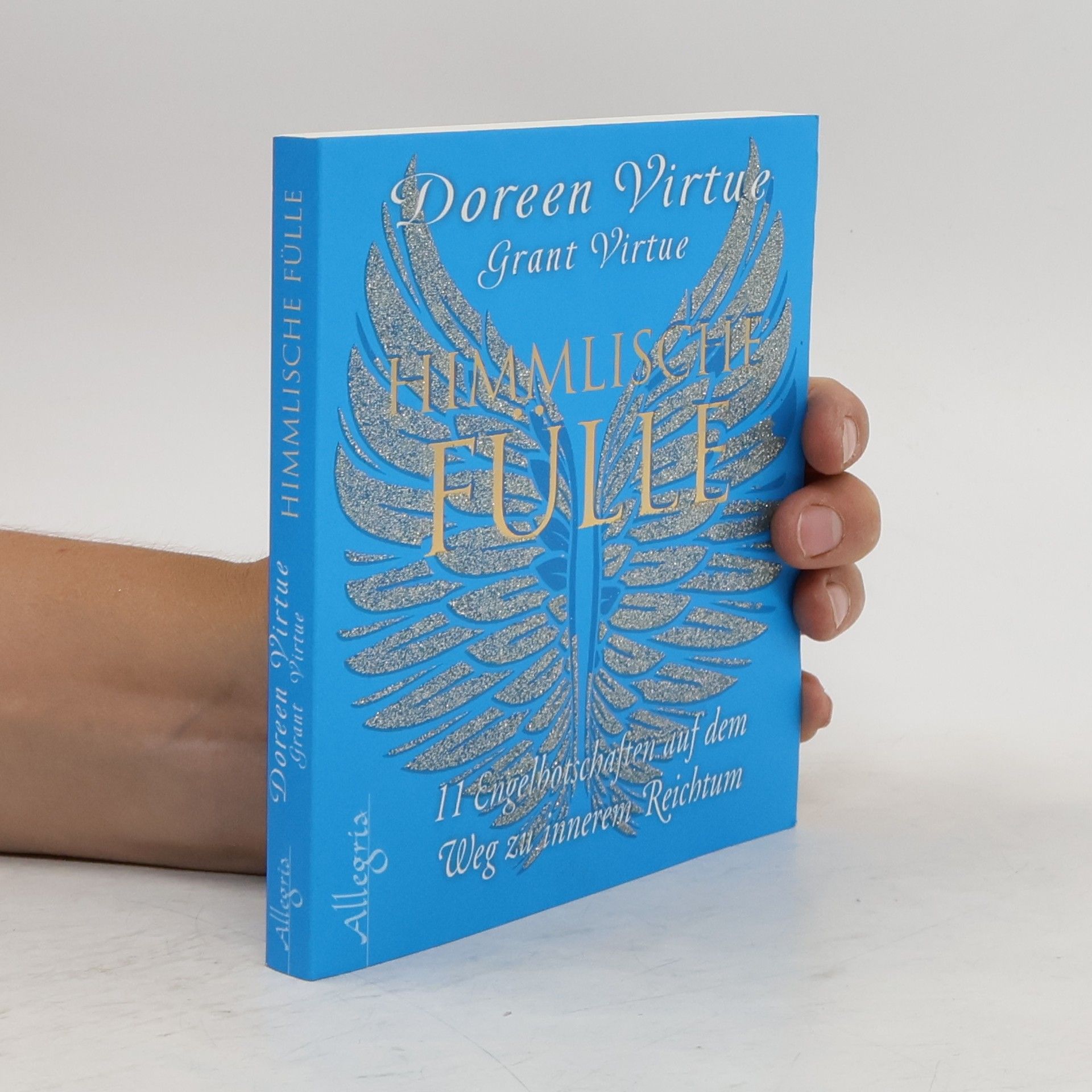 Doreen Virtue Himmlische Fülle