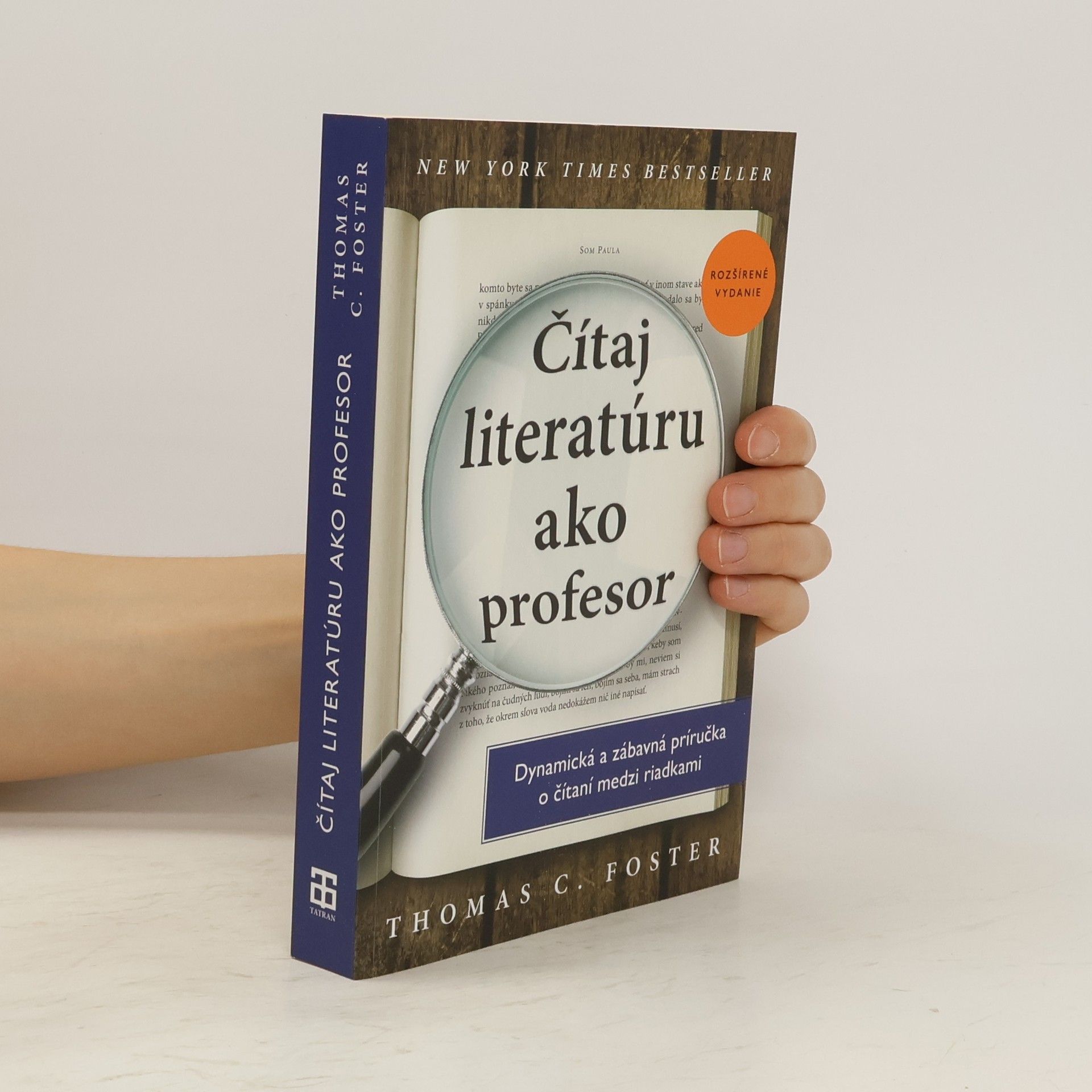 Thomas C. Foster Čítaj literatúru ako profesor