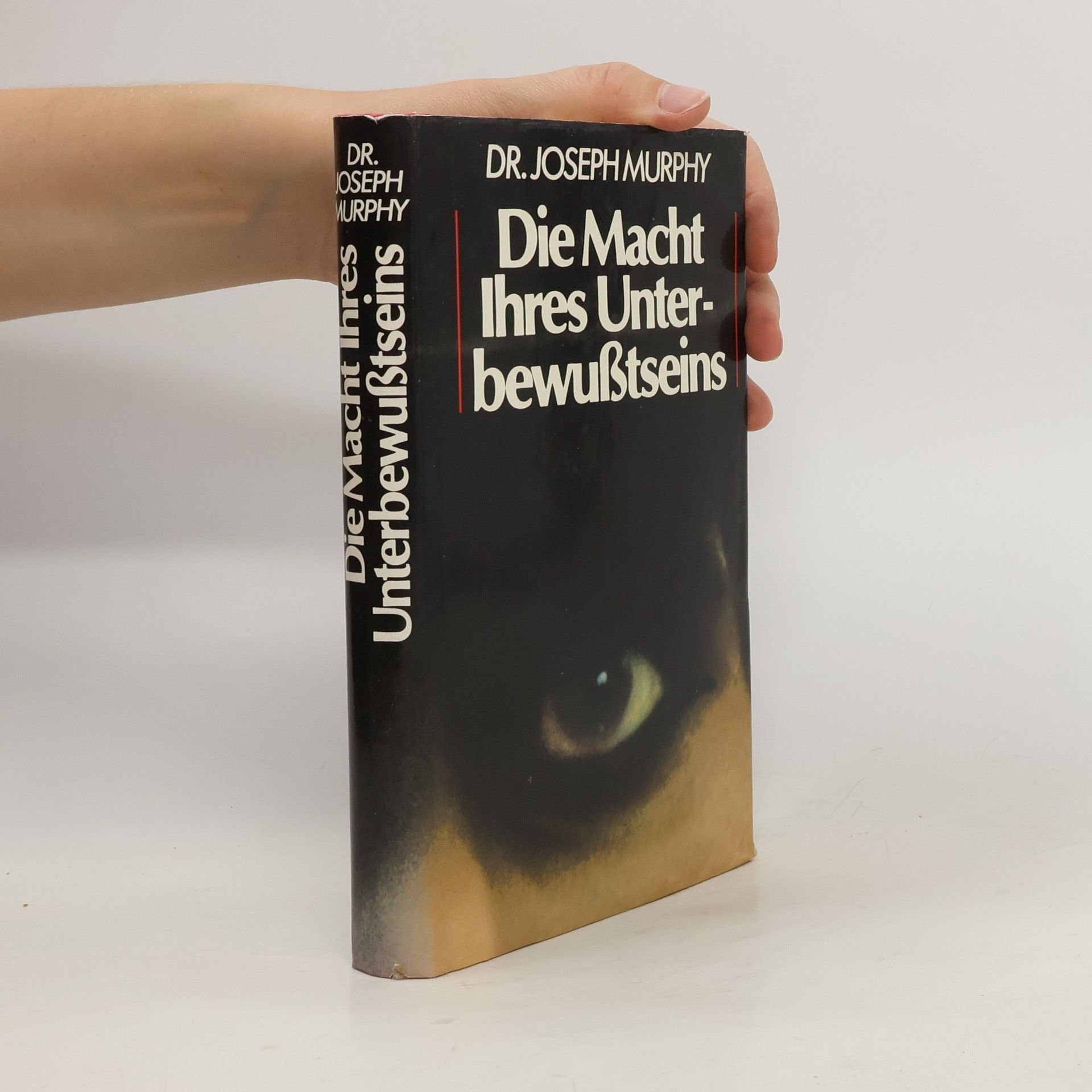 Joseph Murphy Die Macht Ihres Unterbewußtseins