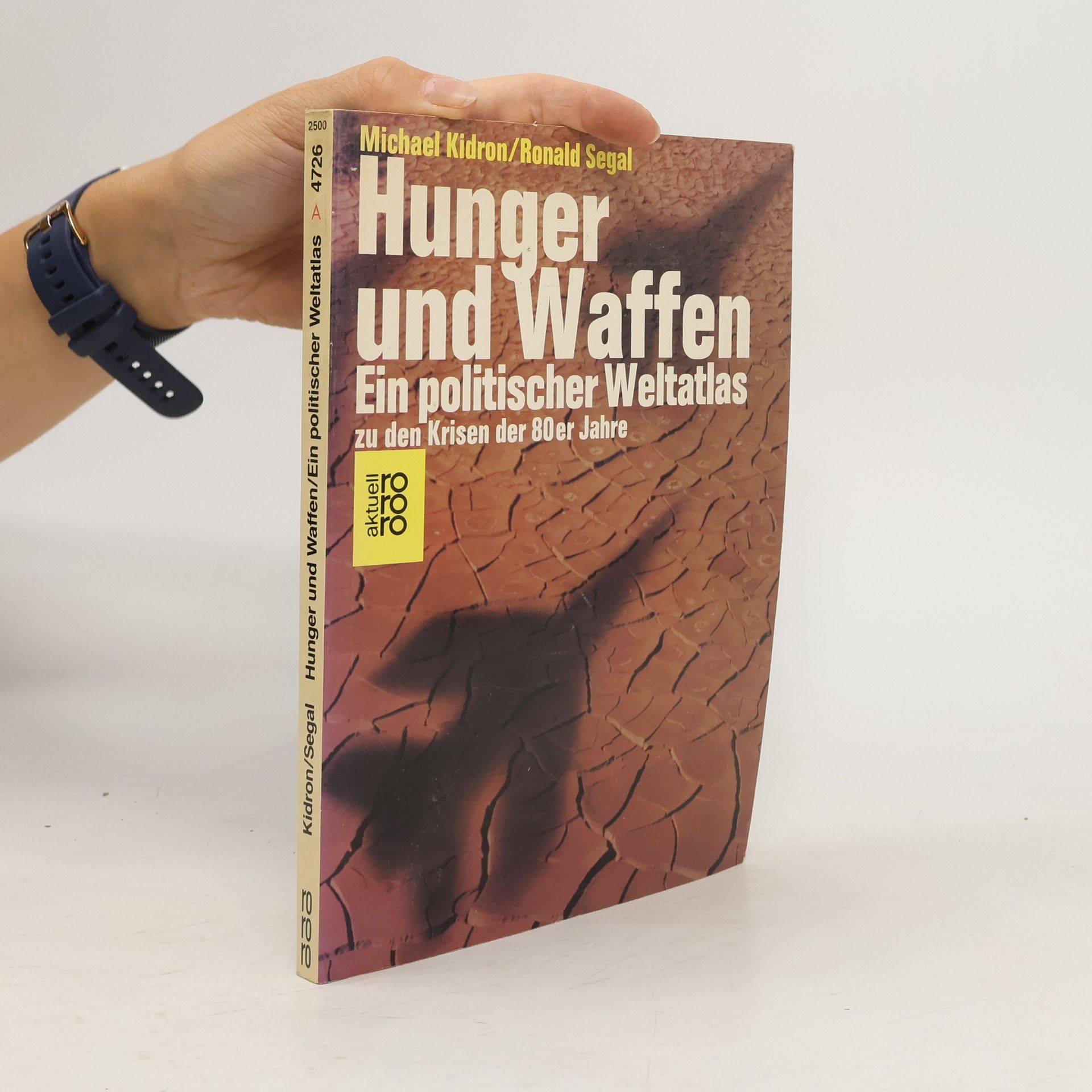 Michael Kidron Ein politischer Weltatlas zu den Krisen der 80er [achtziger] Jahre