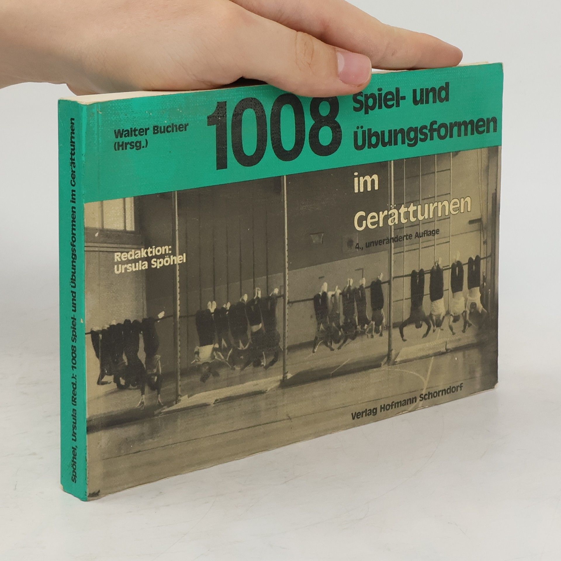 Lisbeth Boltshauser 1008 Spiel- und Übungsformen im Gerätturnen