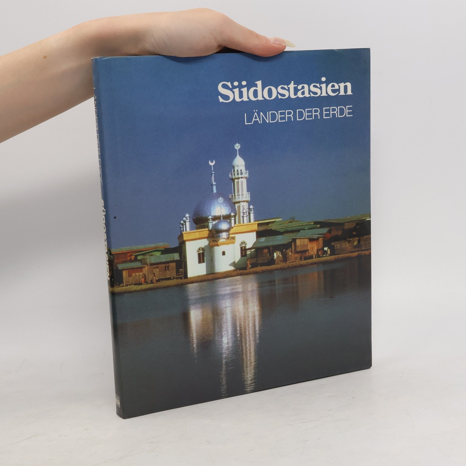 Various authors Länder der Erde: Südostasien