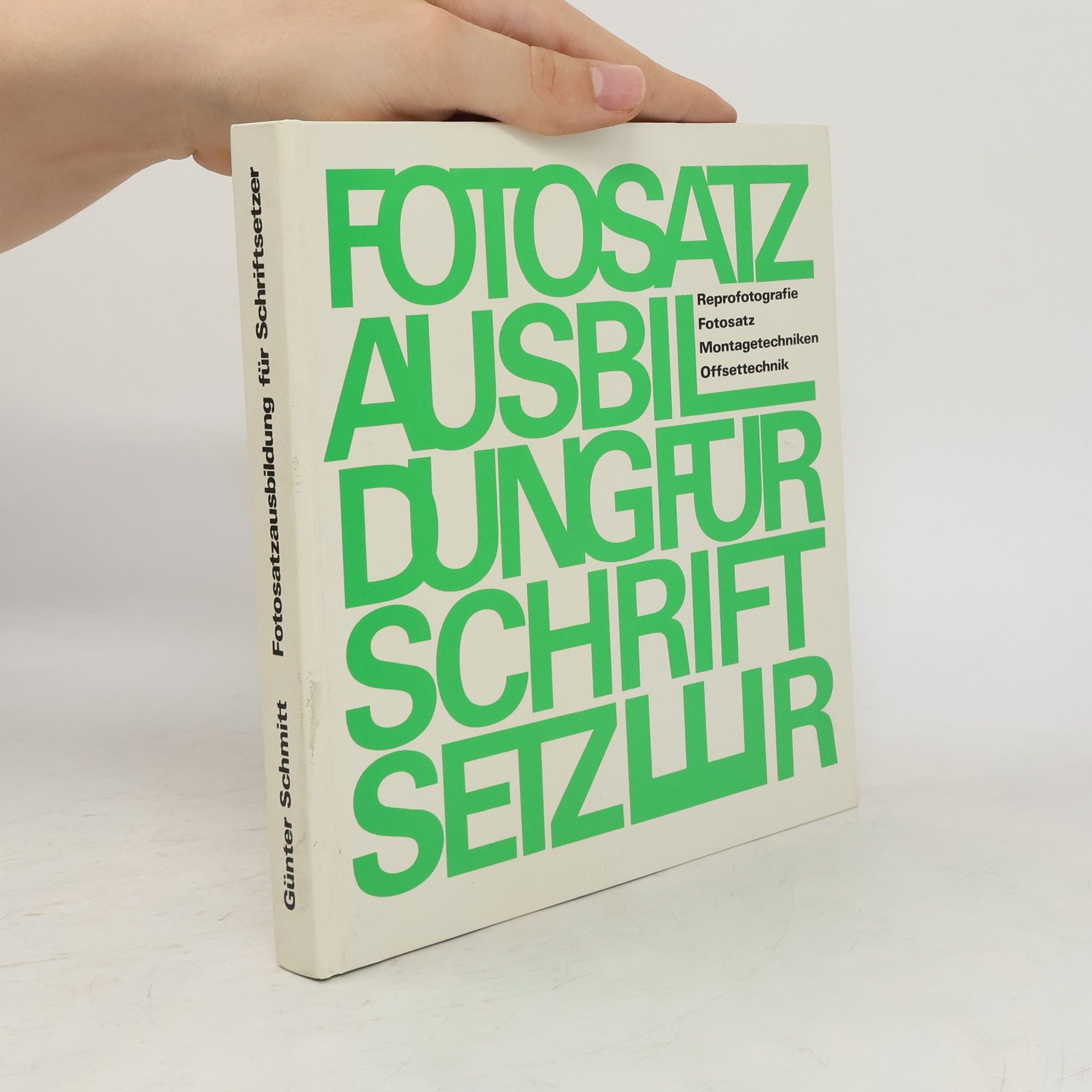 Günter Schmitt Fotosatzausbildung für Schriftsetzer