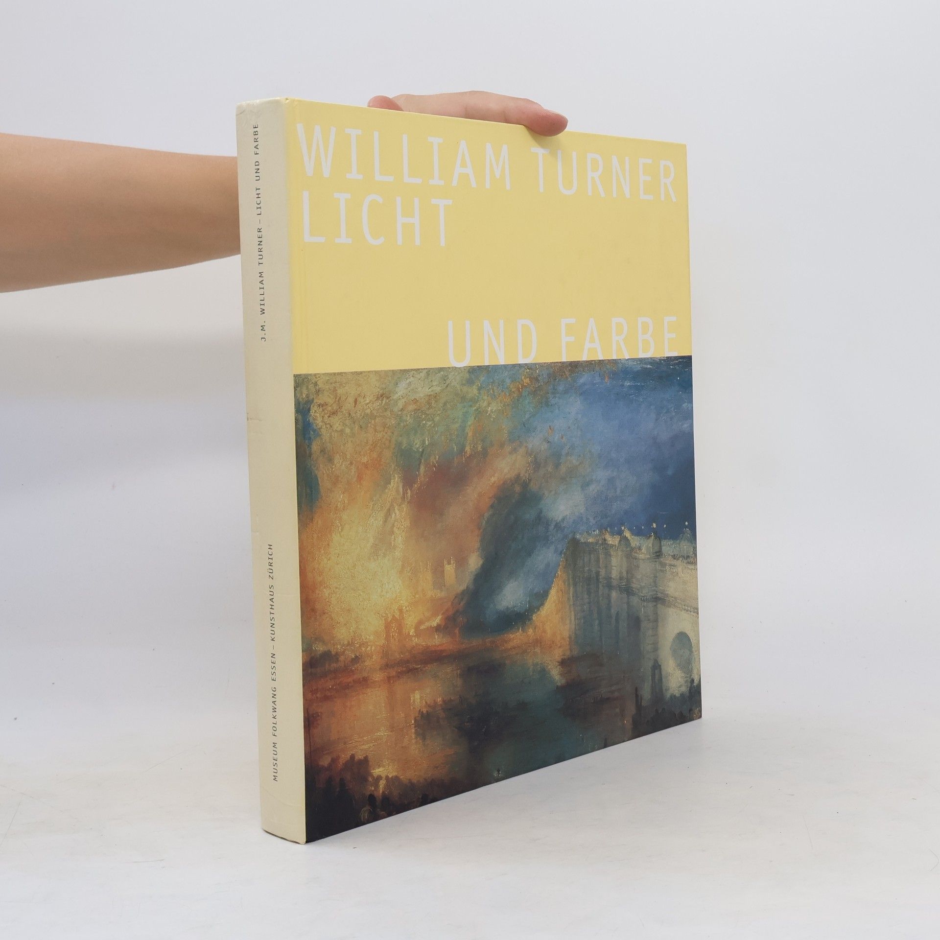 Kolektiv autorů William Turner. Licht und Farbe