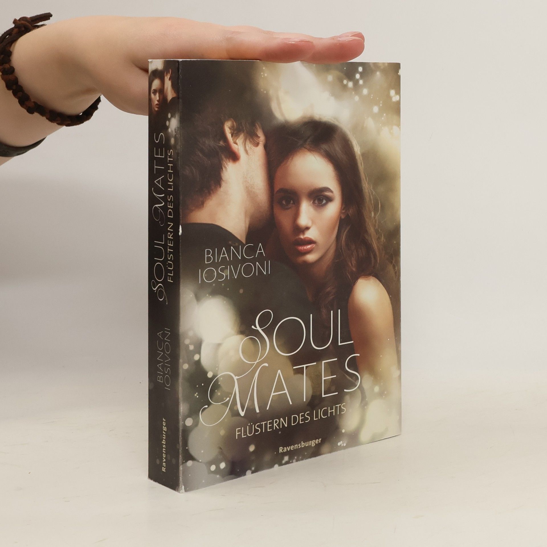 Bianca Iosivoni Soul Mates. Flüstern des Lichts