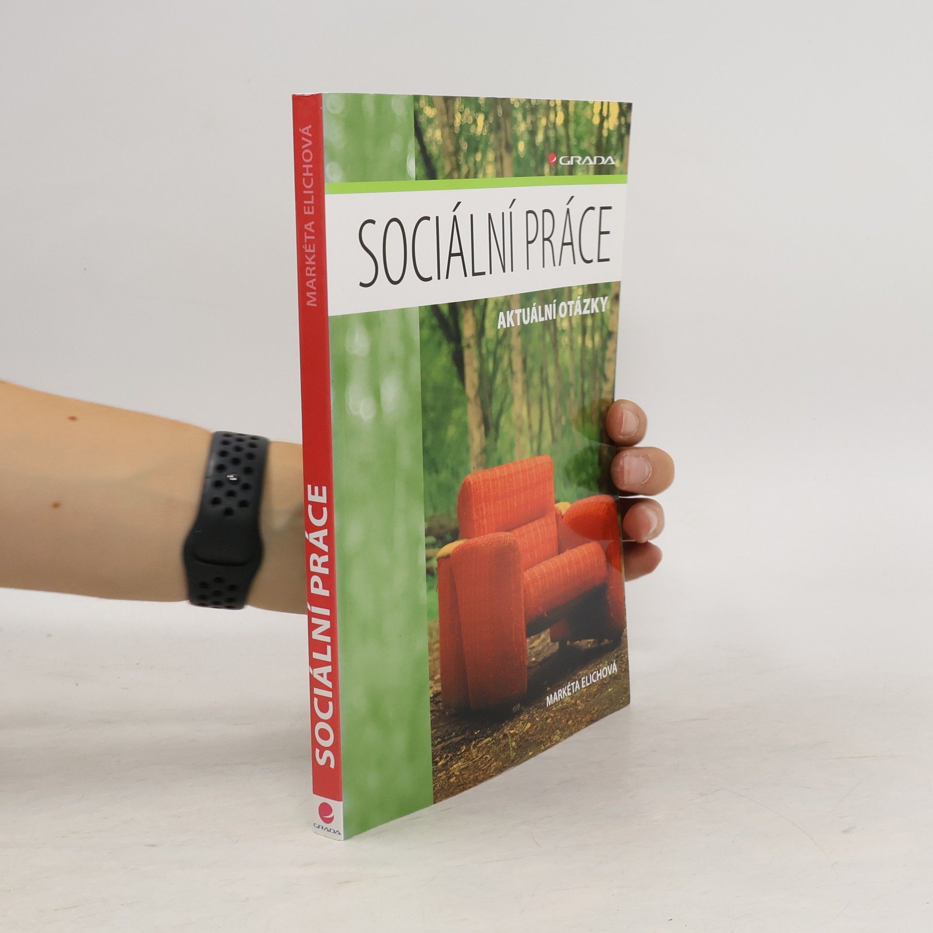 Markéta Elichová Sociální práce. Aktuální otázky