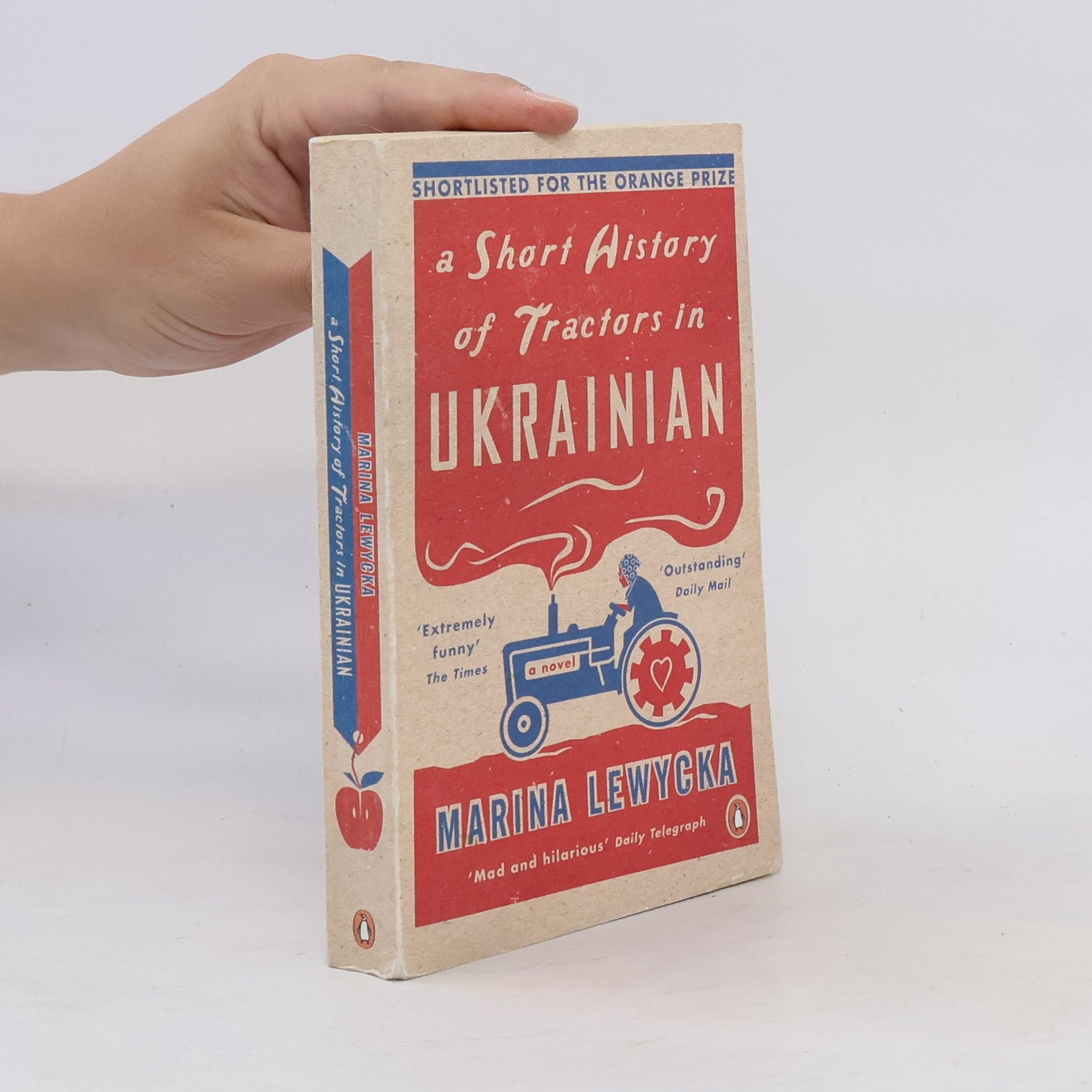 Marina Lewycka A Short History of Tractors in Ukrainian