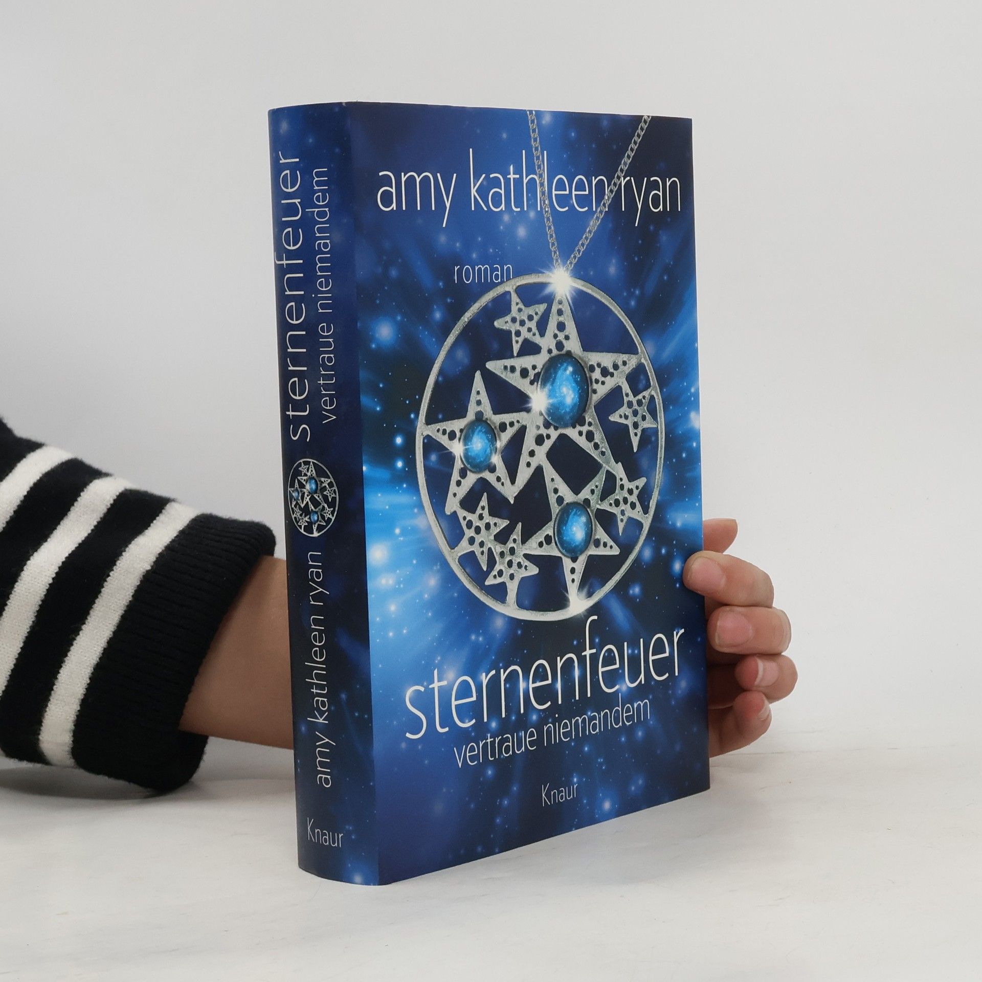 Amy Kathleen Ryan Sternenfeuer - Vertraue Niemandem