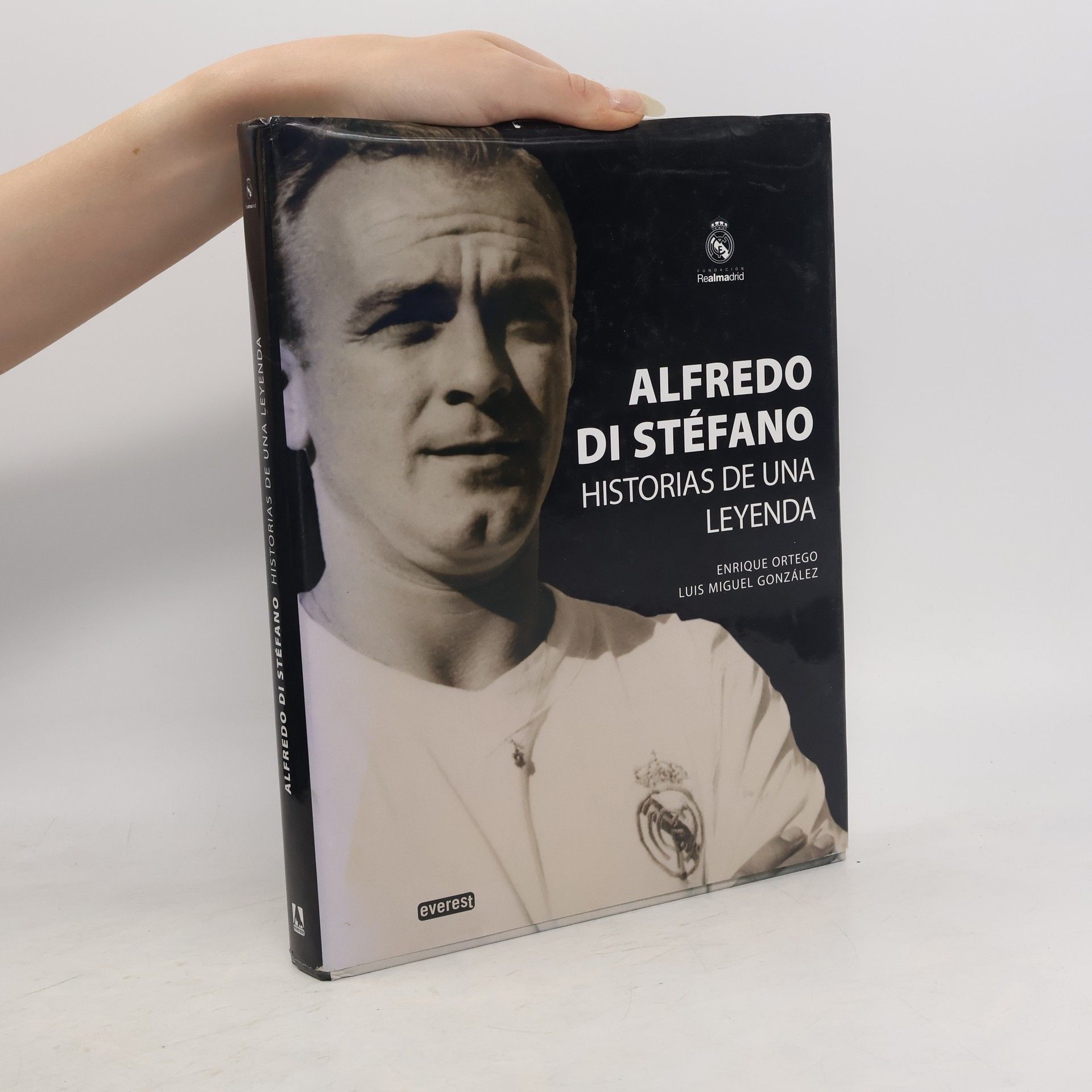 Enrique Ortego Rey Alfredo Di Stéfano. Historias de una leyenda.