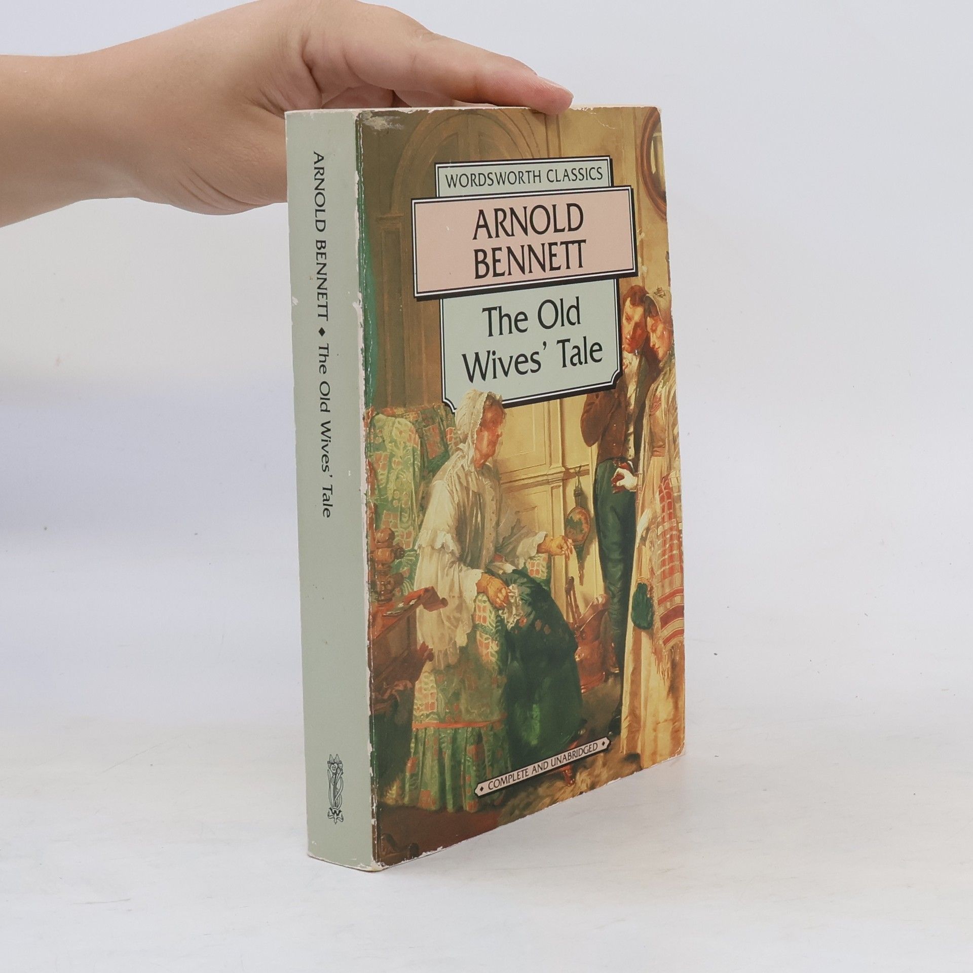 Arnold Bennett Old Wives' Tale
