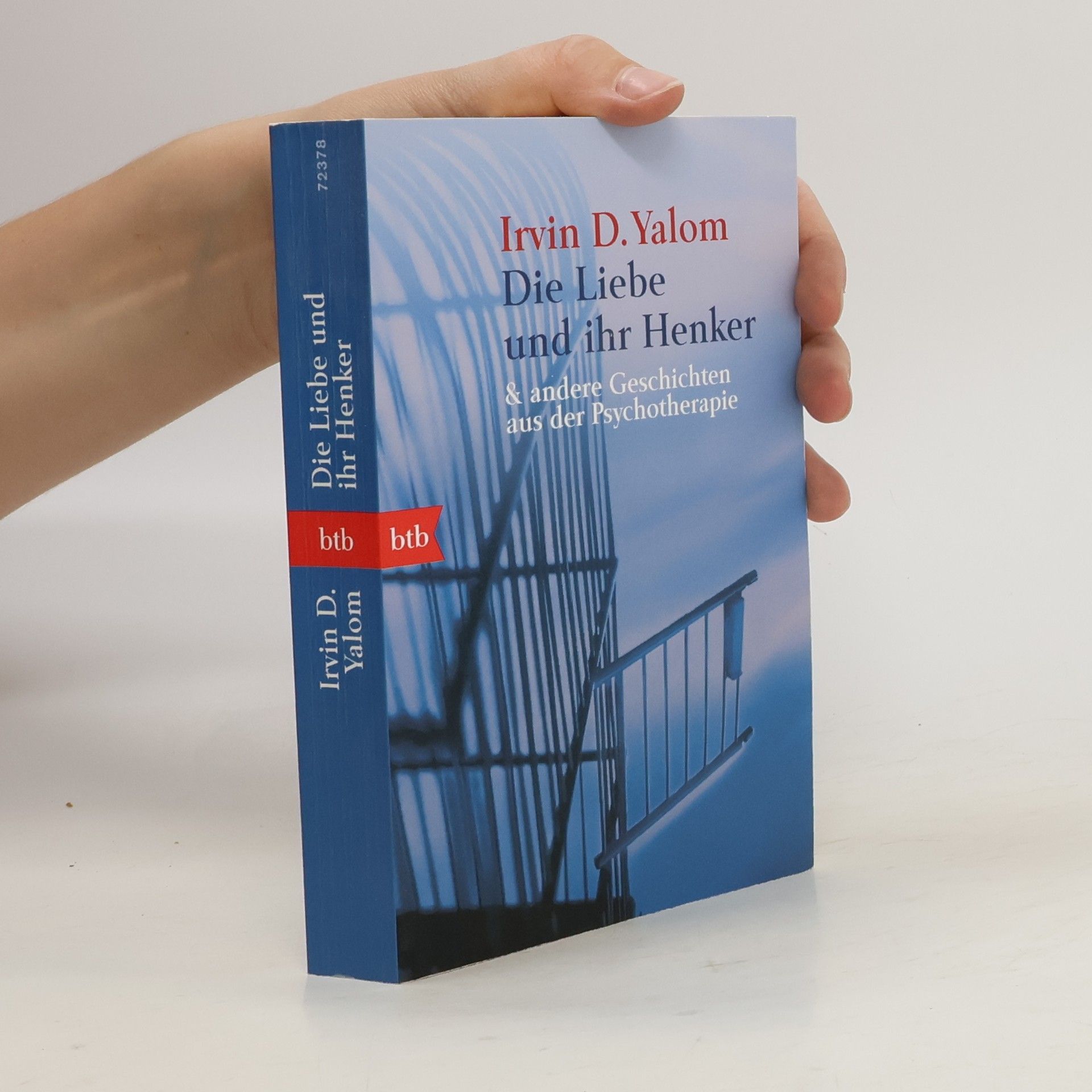 Irvin D. Yalom Die Liebe und ihr Henker