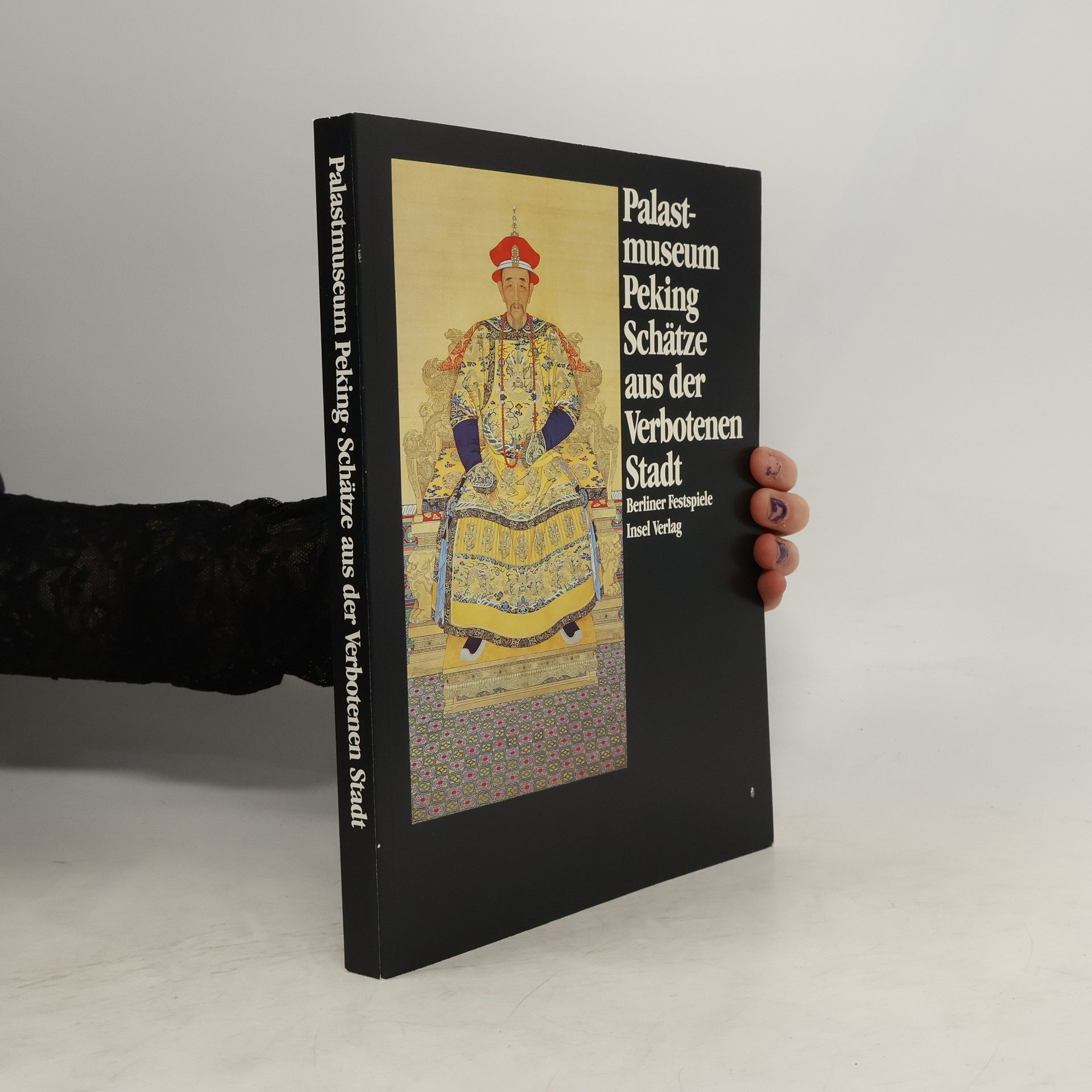 Palastmuseum Peking : Schätze aus der Verbotenen Stadt