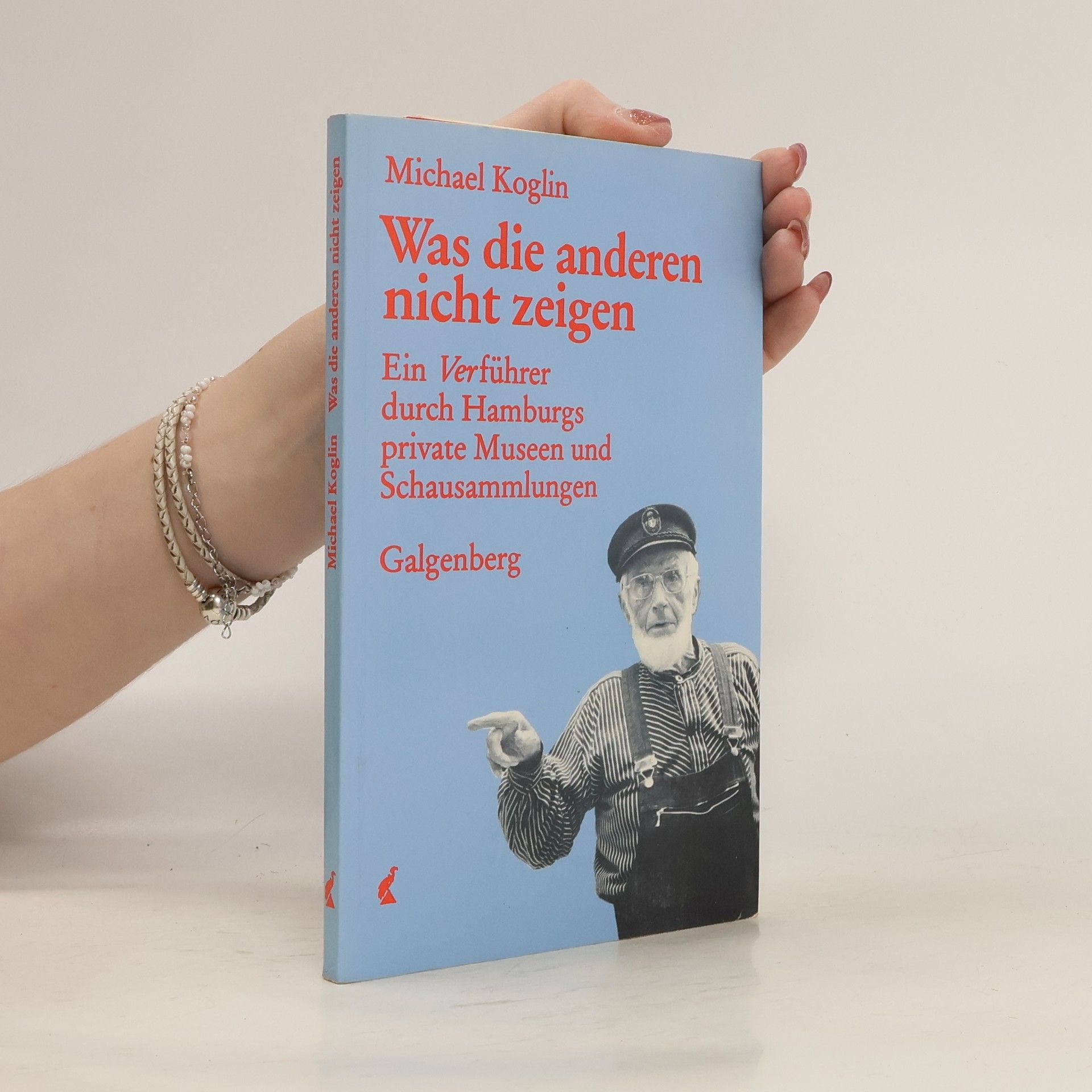 Michael Koglin Was die anderen nicht zeigen
