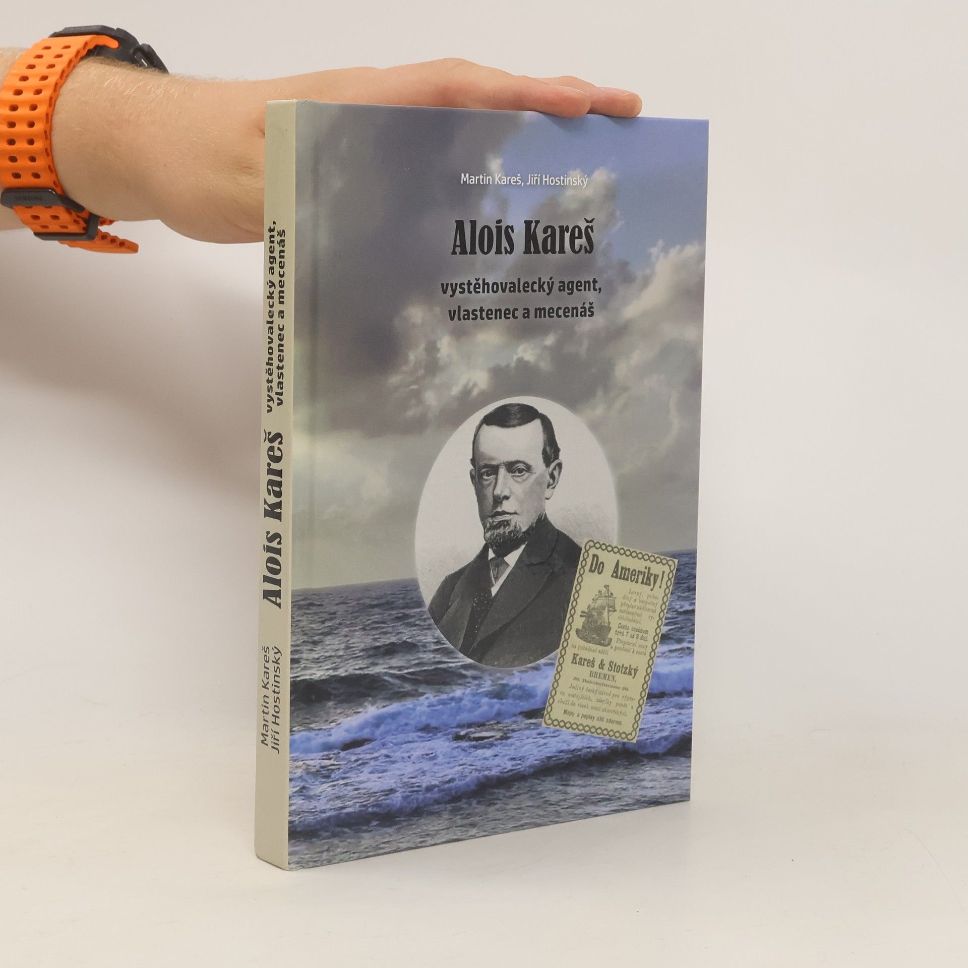 Martin Kares Alois Kareš - vystěhovalecký agent, vlastenec a mecenáš