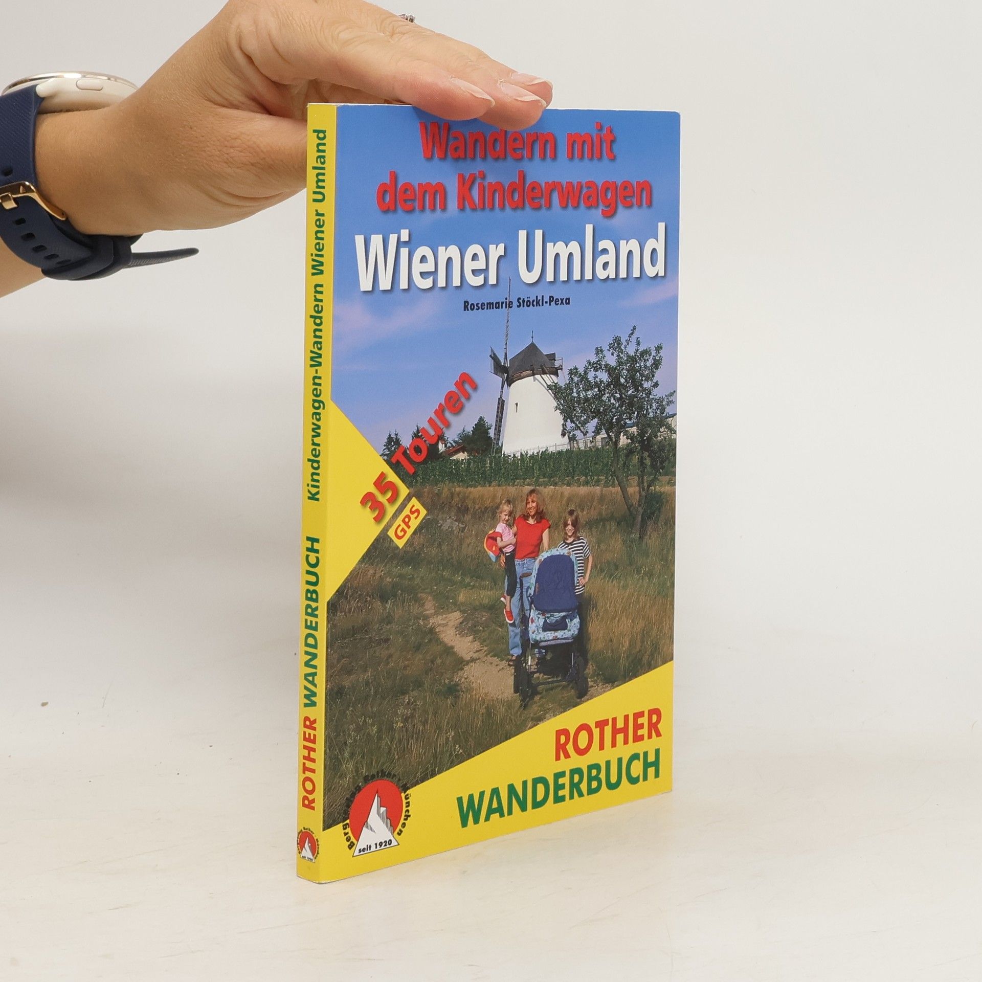 Rosemarie Stöckl-Pexa Rother Wanderbuch Wandern mit dem Kinderwagen, Wiener Umland