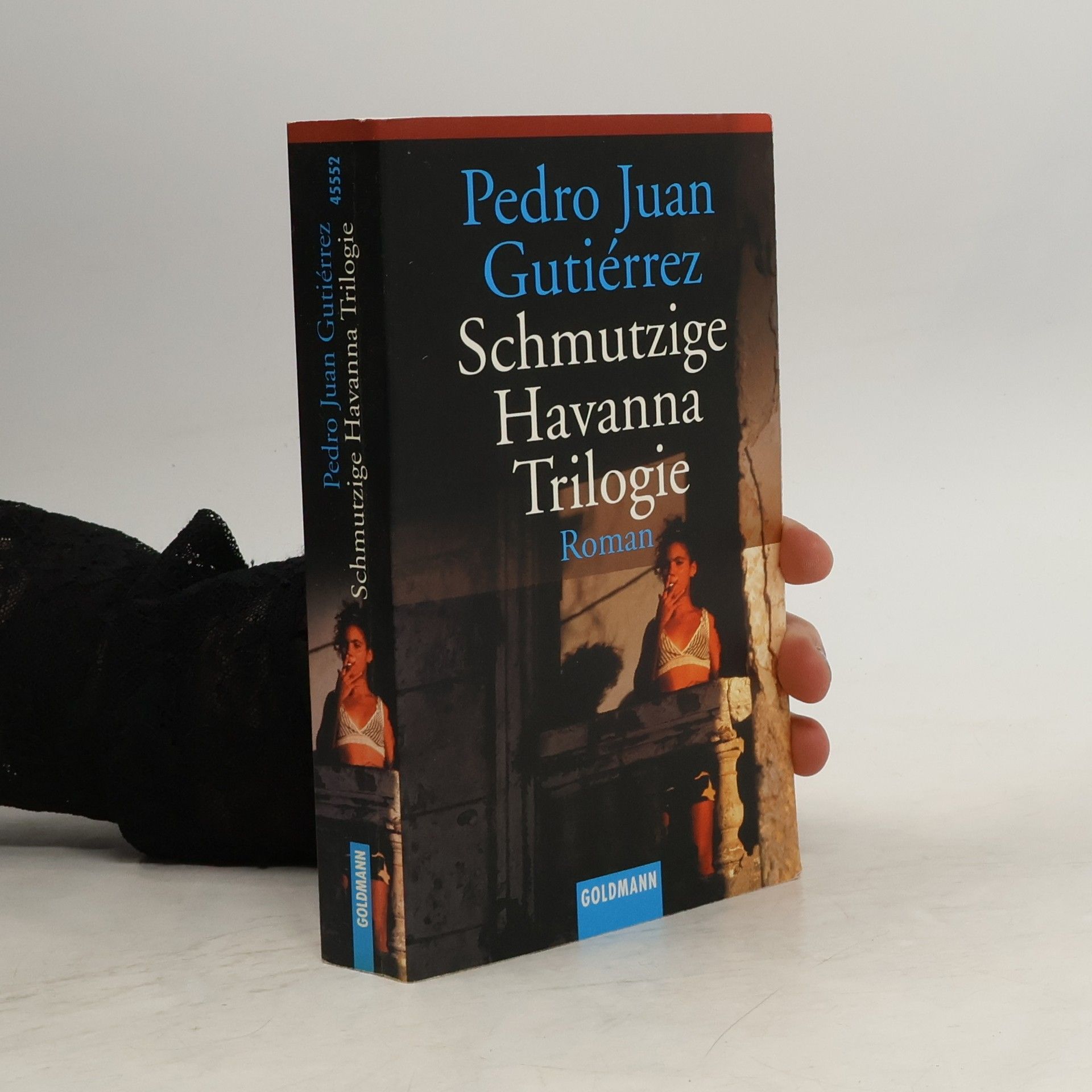 Pedro Juan Gutiérrez Schmutzige Havanna Trilogie
