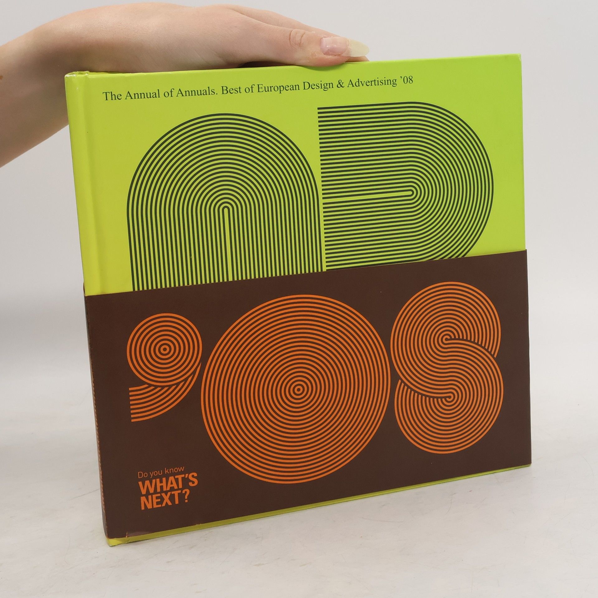 Kolektiv autorů The Annual of annuals best of European design and advertising 2008