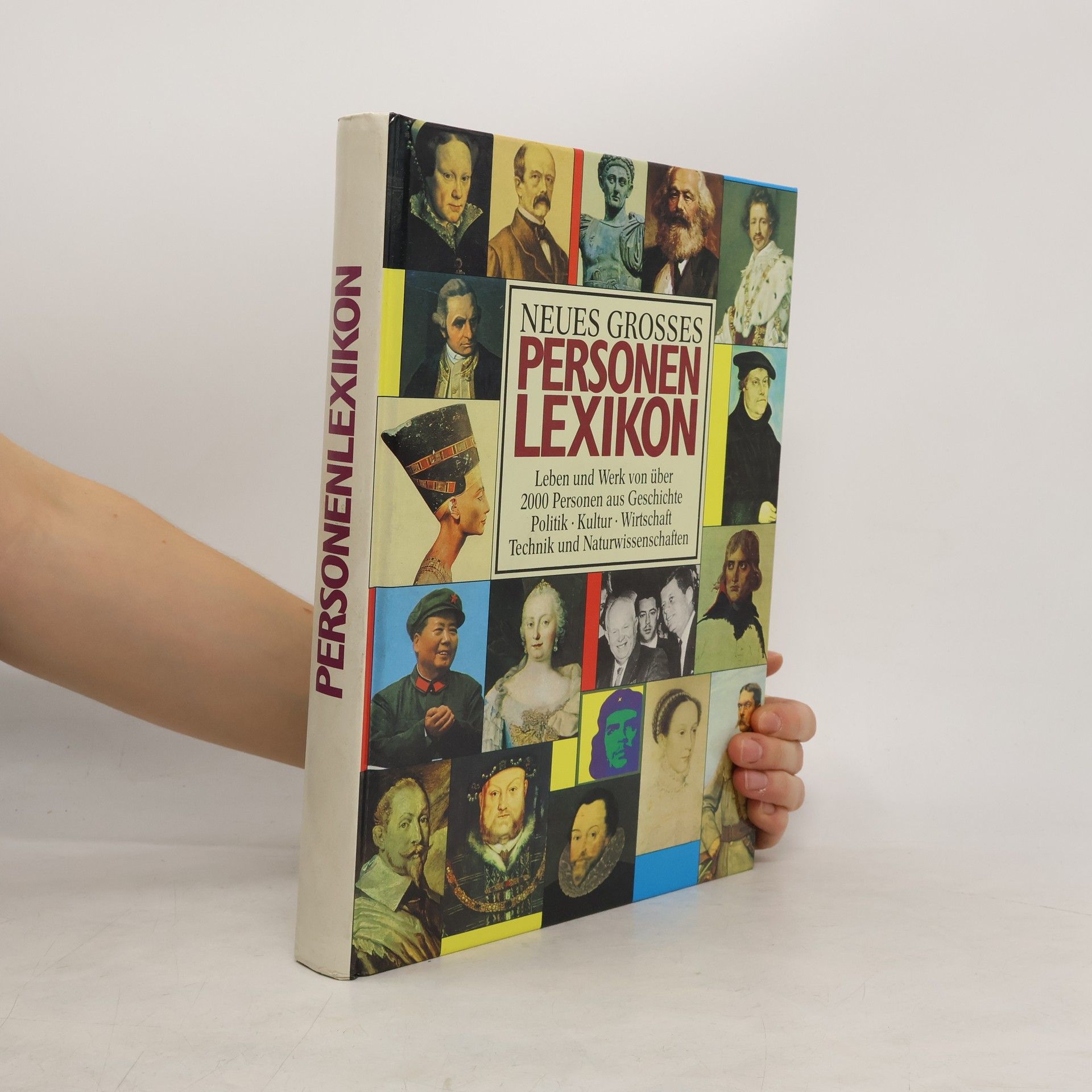 Collectif d'auteurs Neues grosses Personenlexikon. Leben und Werk von über 2000 Personen aus Geschichte Politik, Kultur, Wirtschaft, Technik und Naturwissenschaften