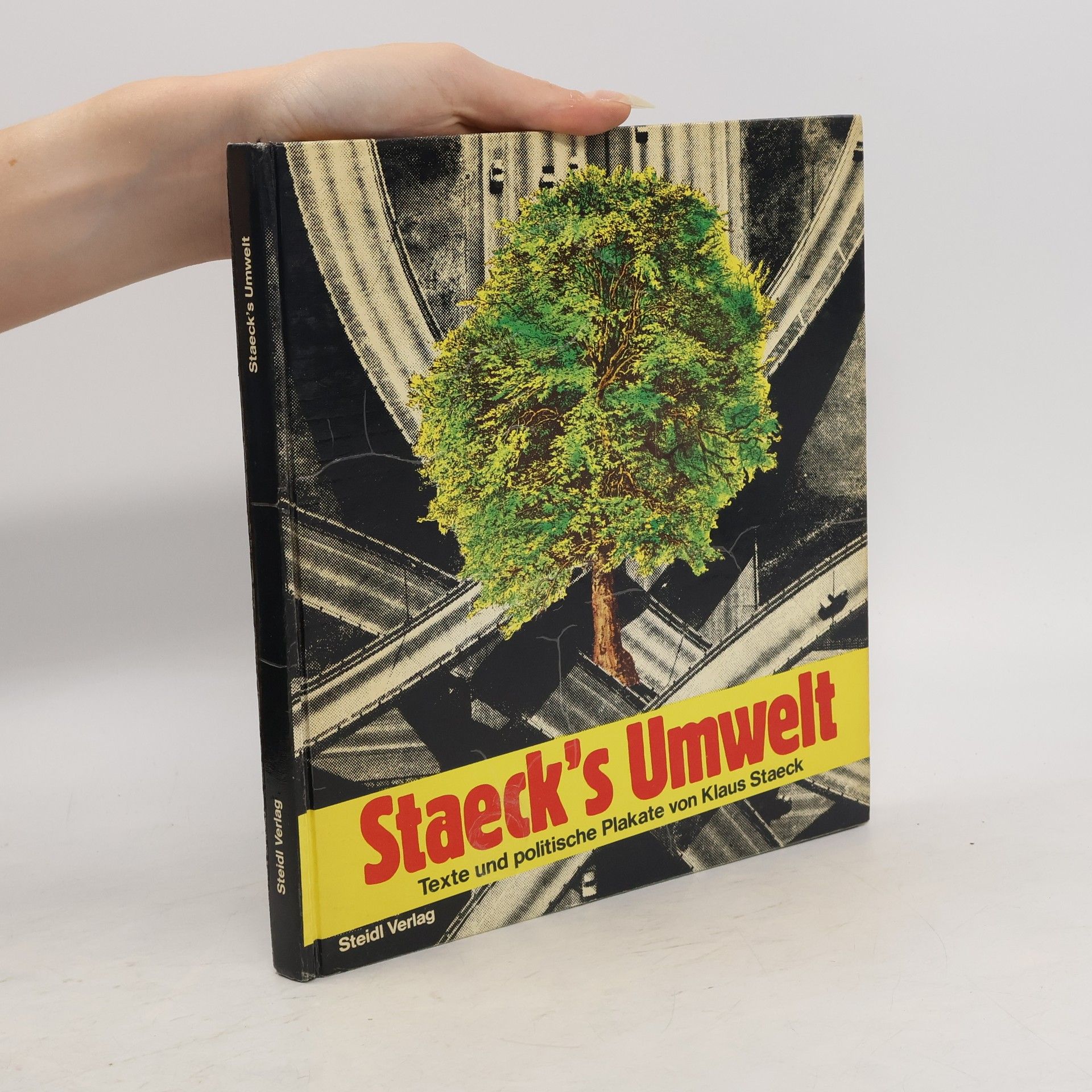 Klaus Staeck Staeck's Umwelt