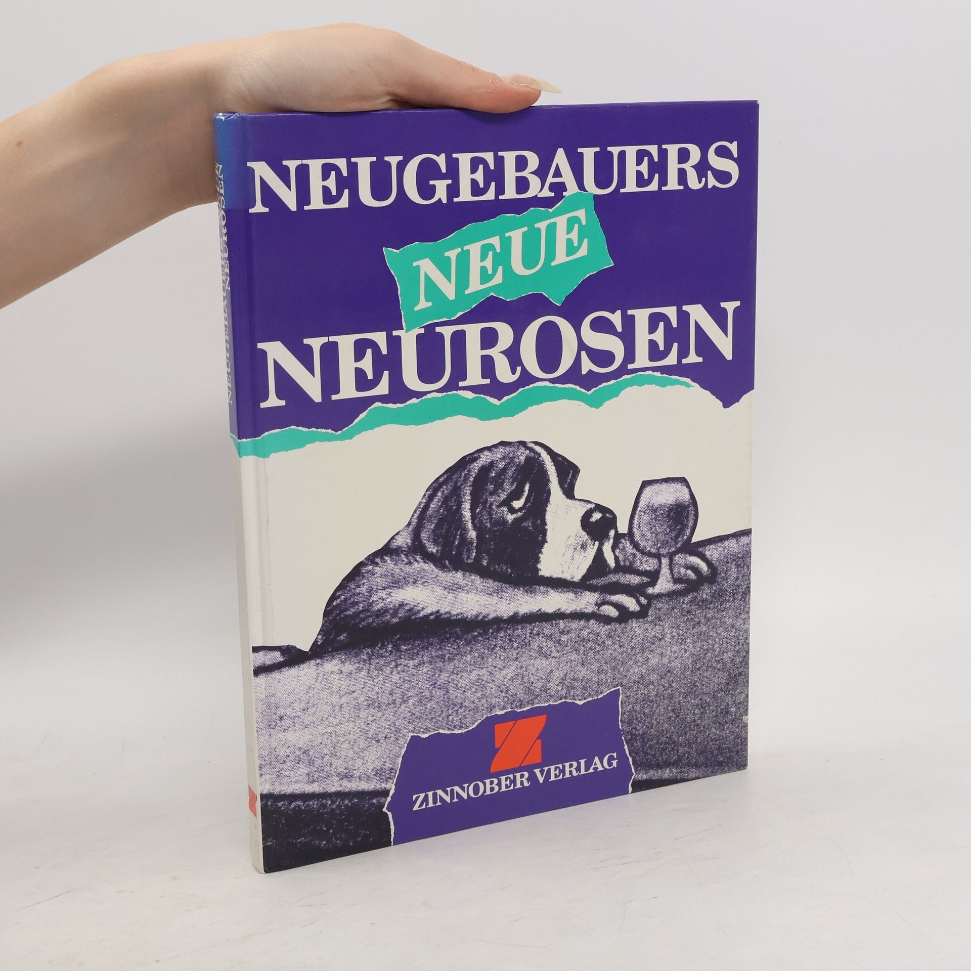 Peter Neugebauer Neugebauers neue Neurosen