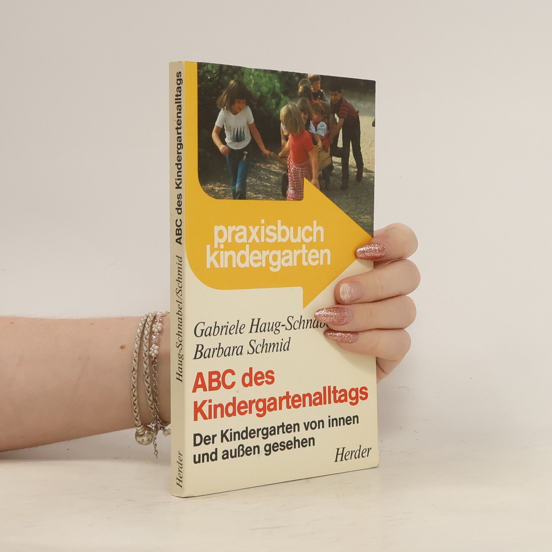 Gabriele Haug-Schnabel ABC des Kindergartenalltags