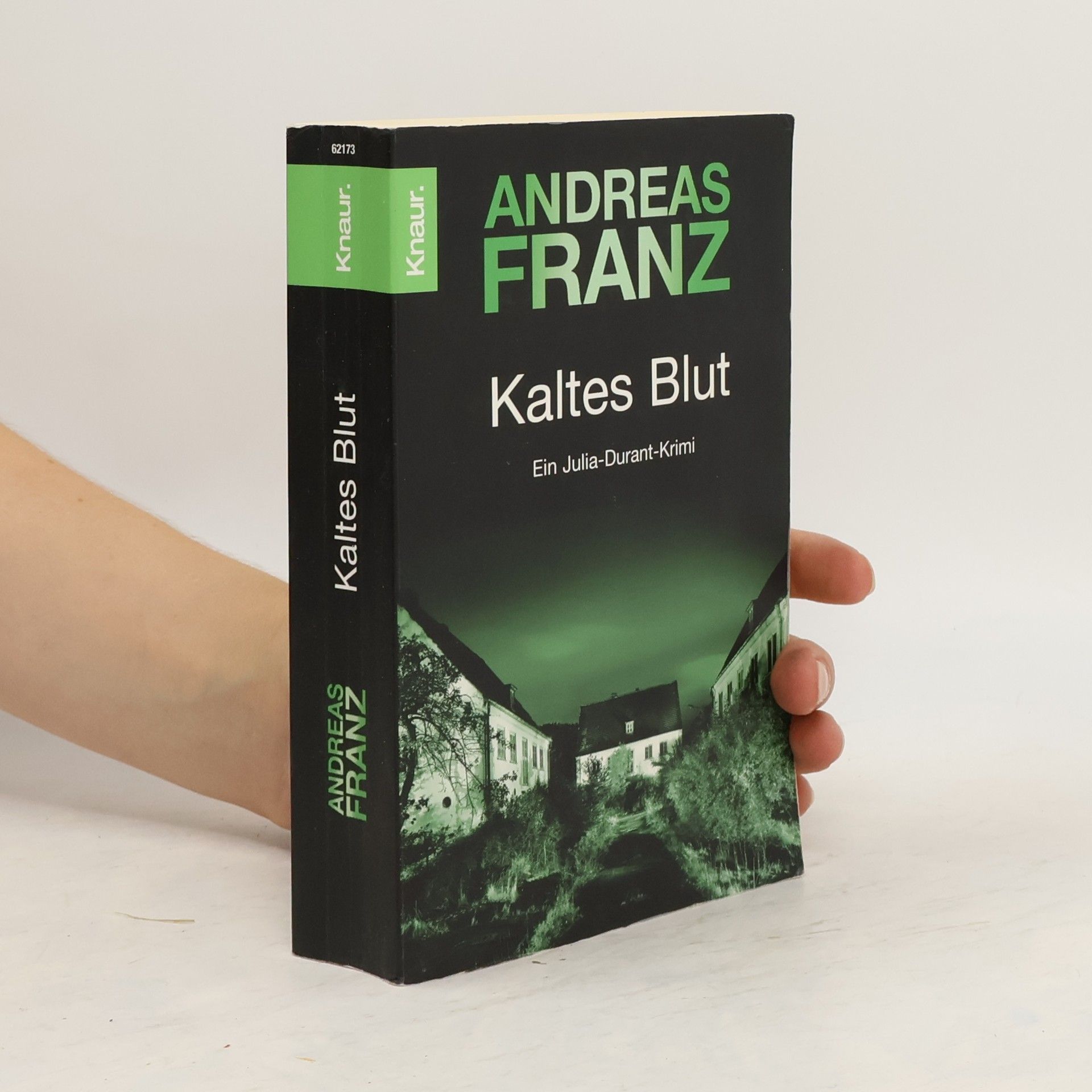 Andreas Franz Kaltes Blut