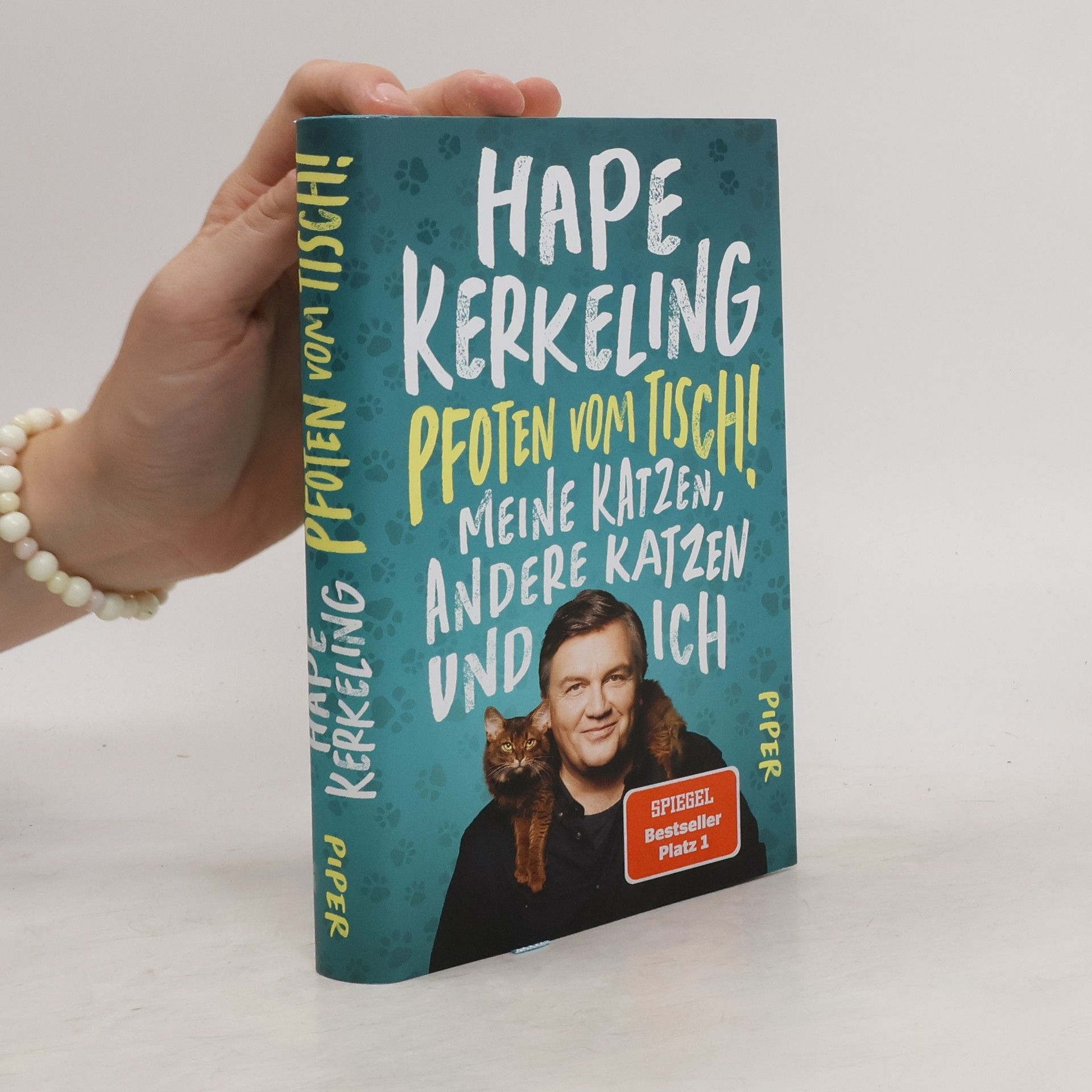 Hape Kerkeling Pfoten vom Tisch! : Meine Katzen, andere Katzen und ich