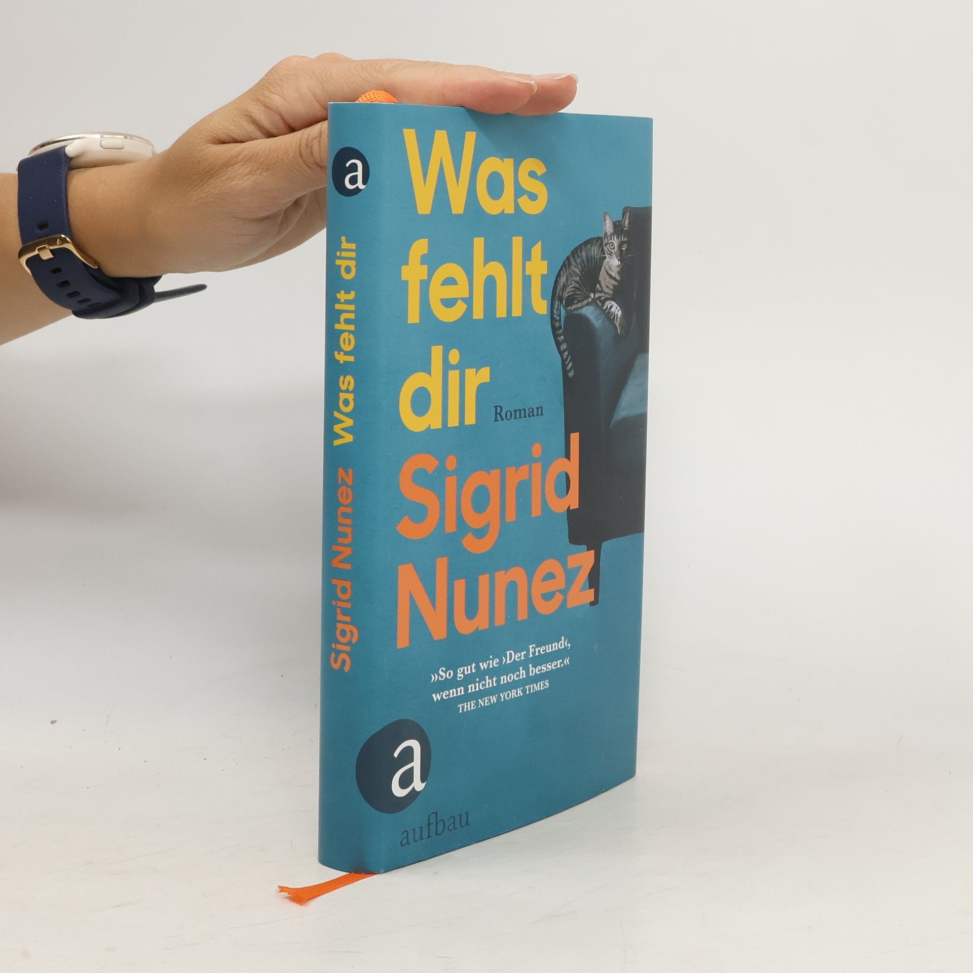 Sigrid Nunez Was fehlt dir