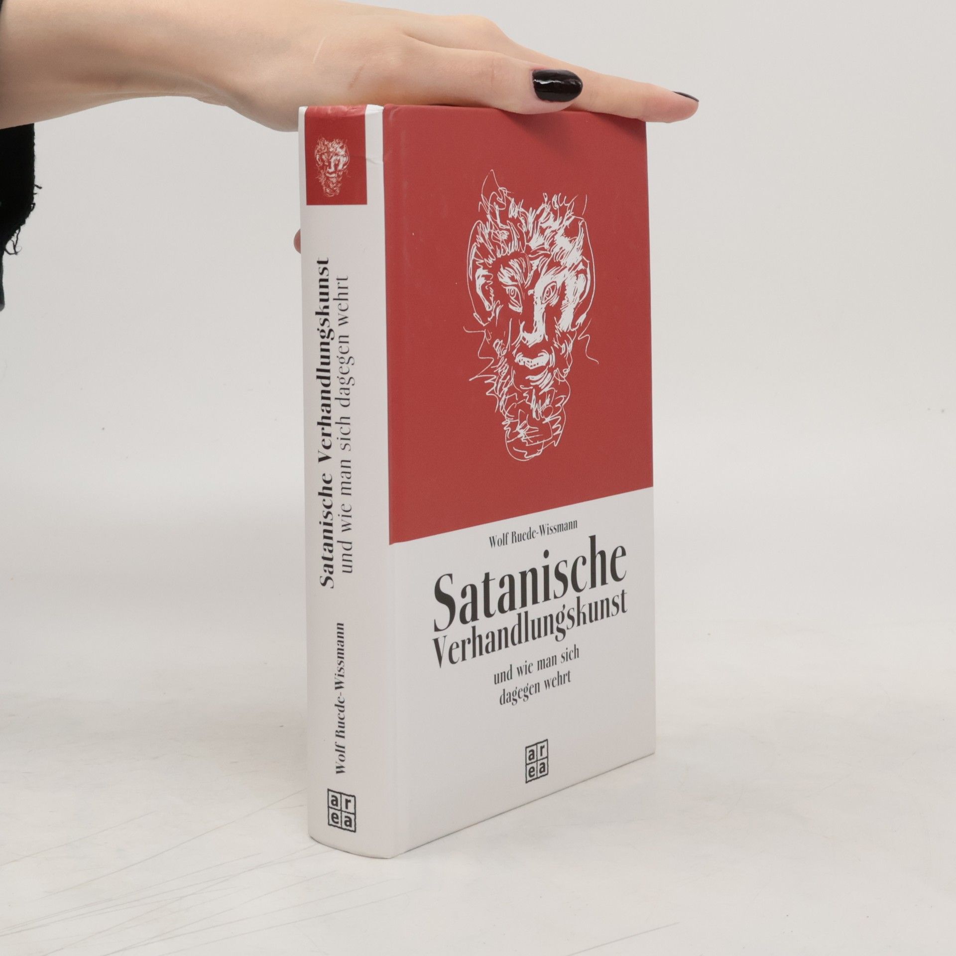Wolf Ruede Wissmann Satanische Verhandlungskunst und wie man sich dagegen wehrt