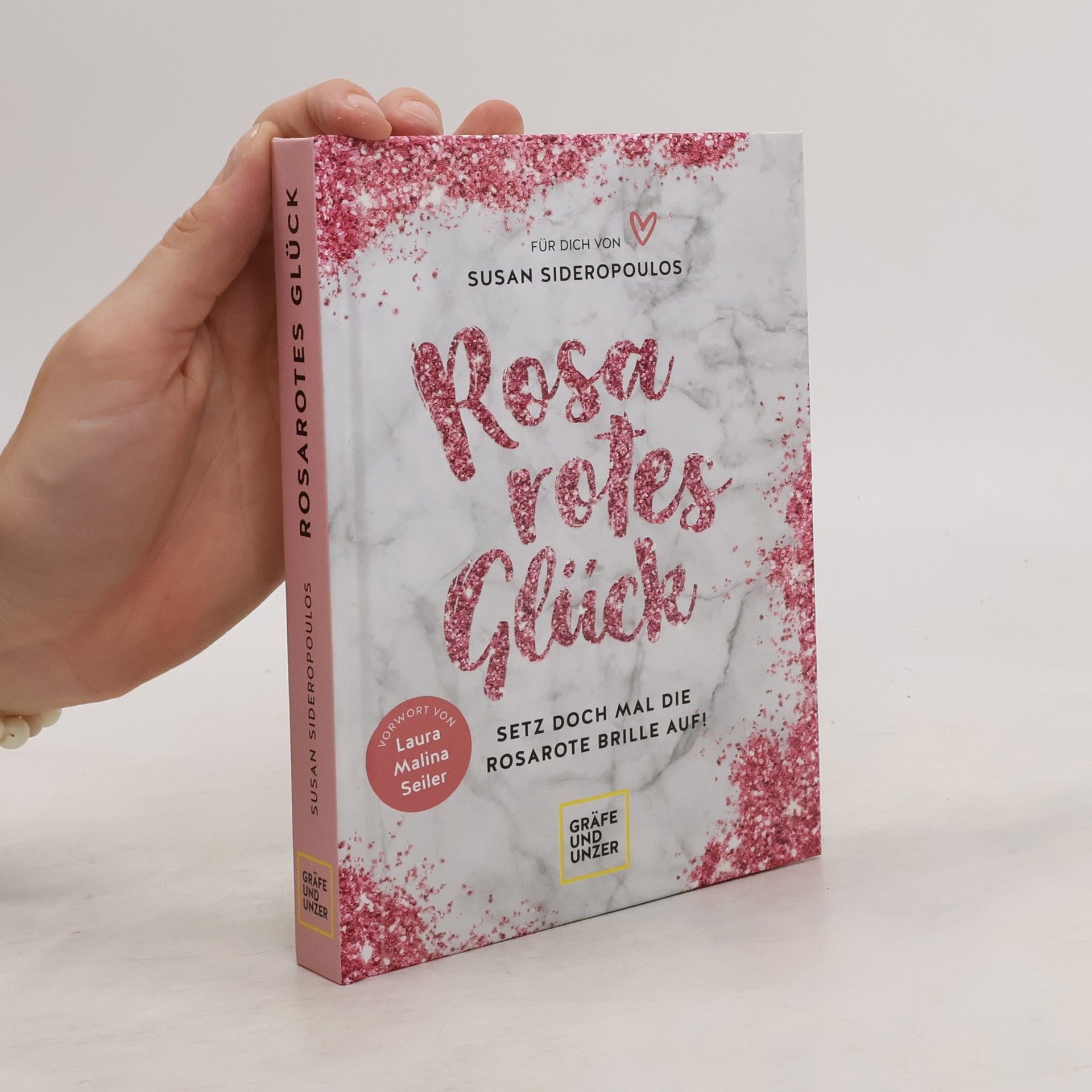 Susan Sideropoulos Rosarotes Glück