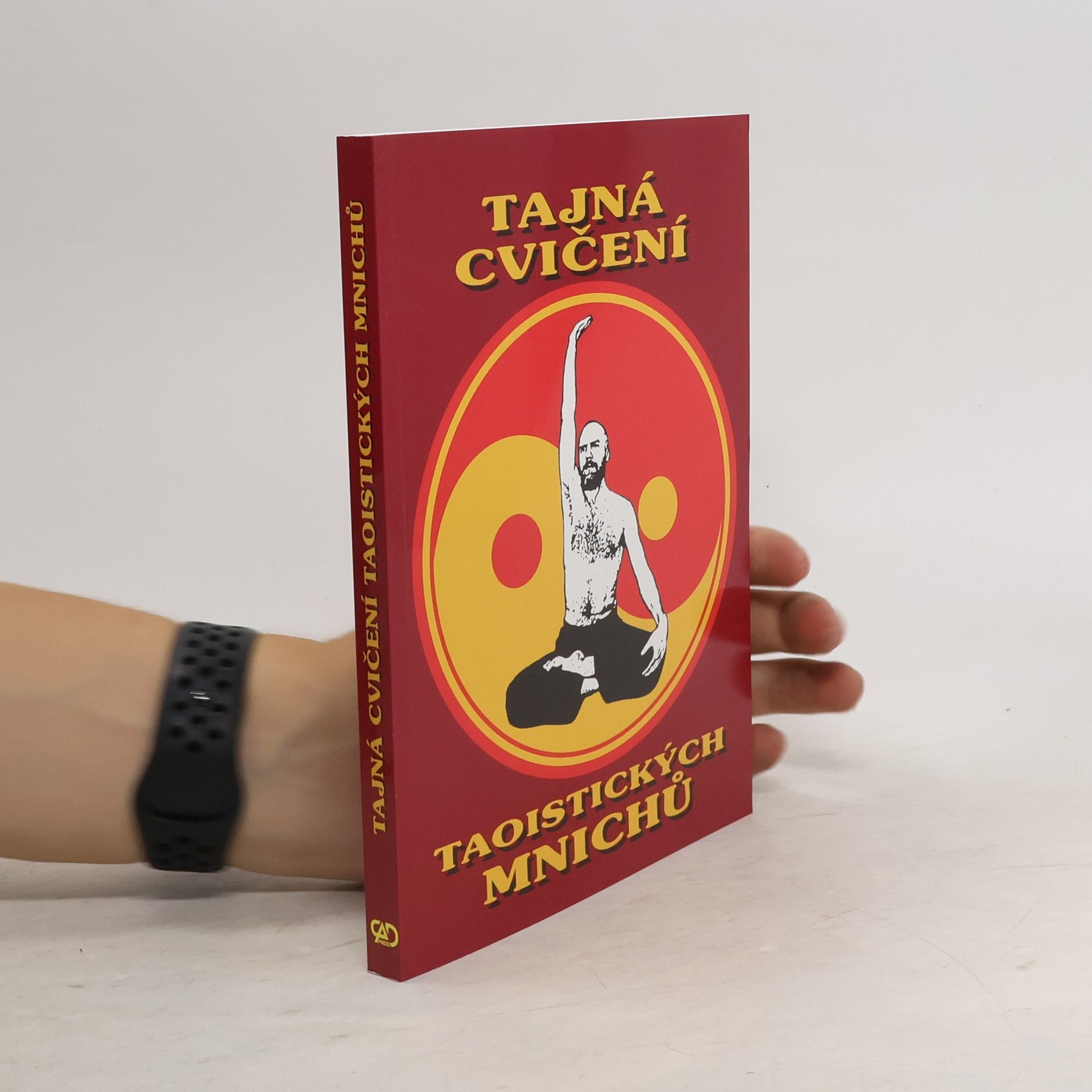 Francis Didrak Tajná cvičení taoistických mnichů