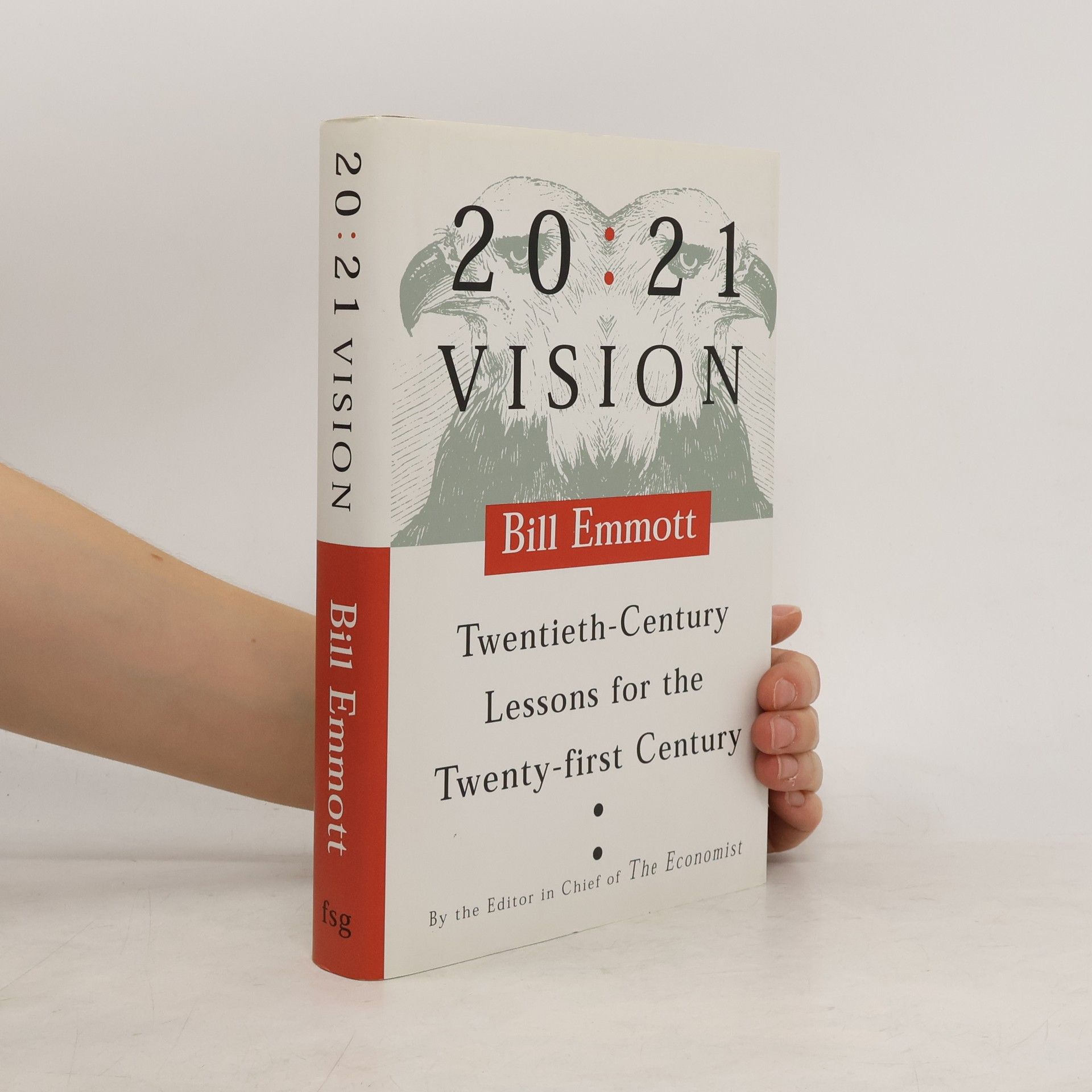 Bill Emmott 20/21 vision